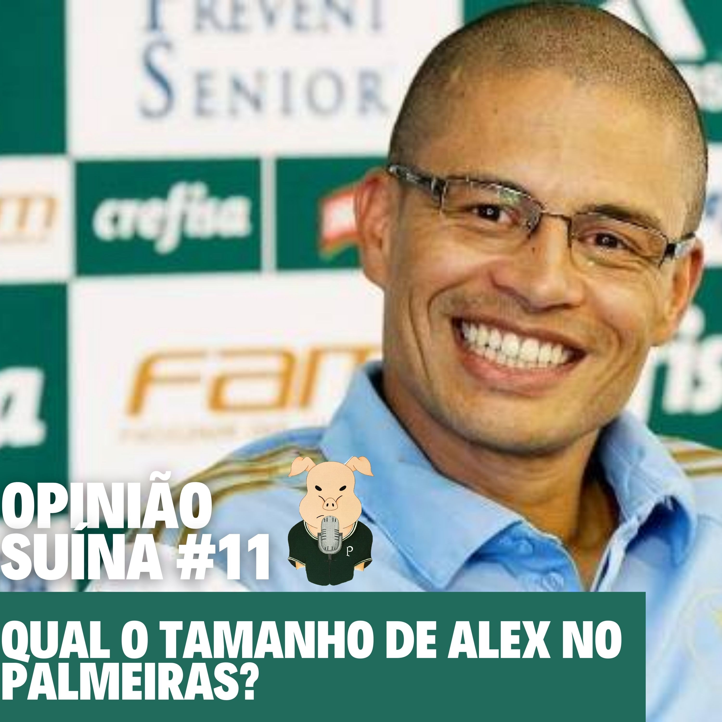 Opinião Suína #11- Qual o tamanho de Alex no Palmeiras? episode artwork
