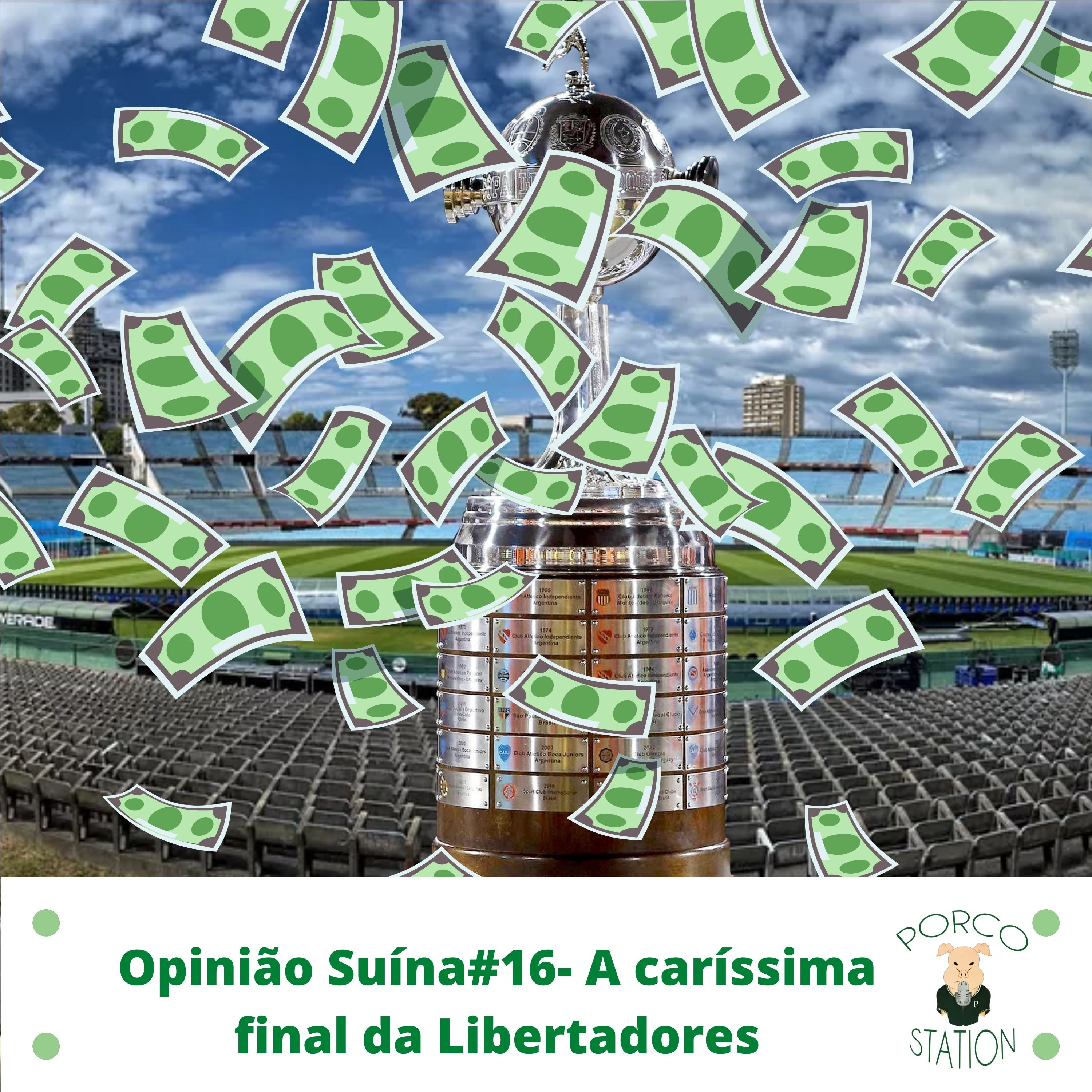 Opinião Suína #16- A caríssima final da Libertadores episode artwork