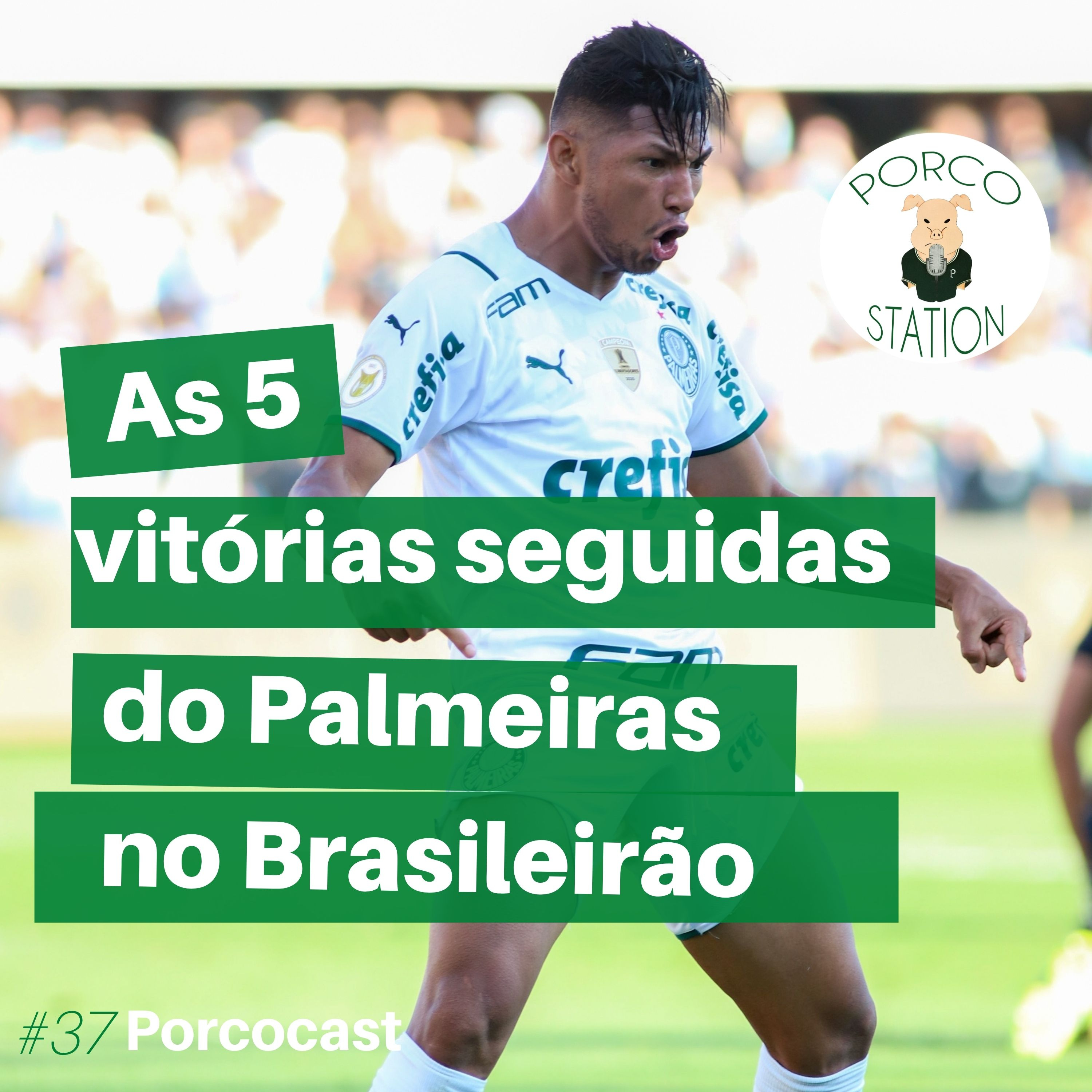 Porcocast #37- As 5 vitórias seguidas do Palmeiras no Brasileirão episode artwork