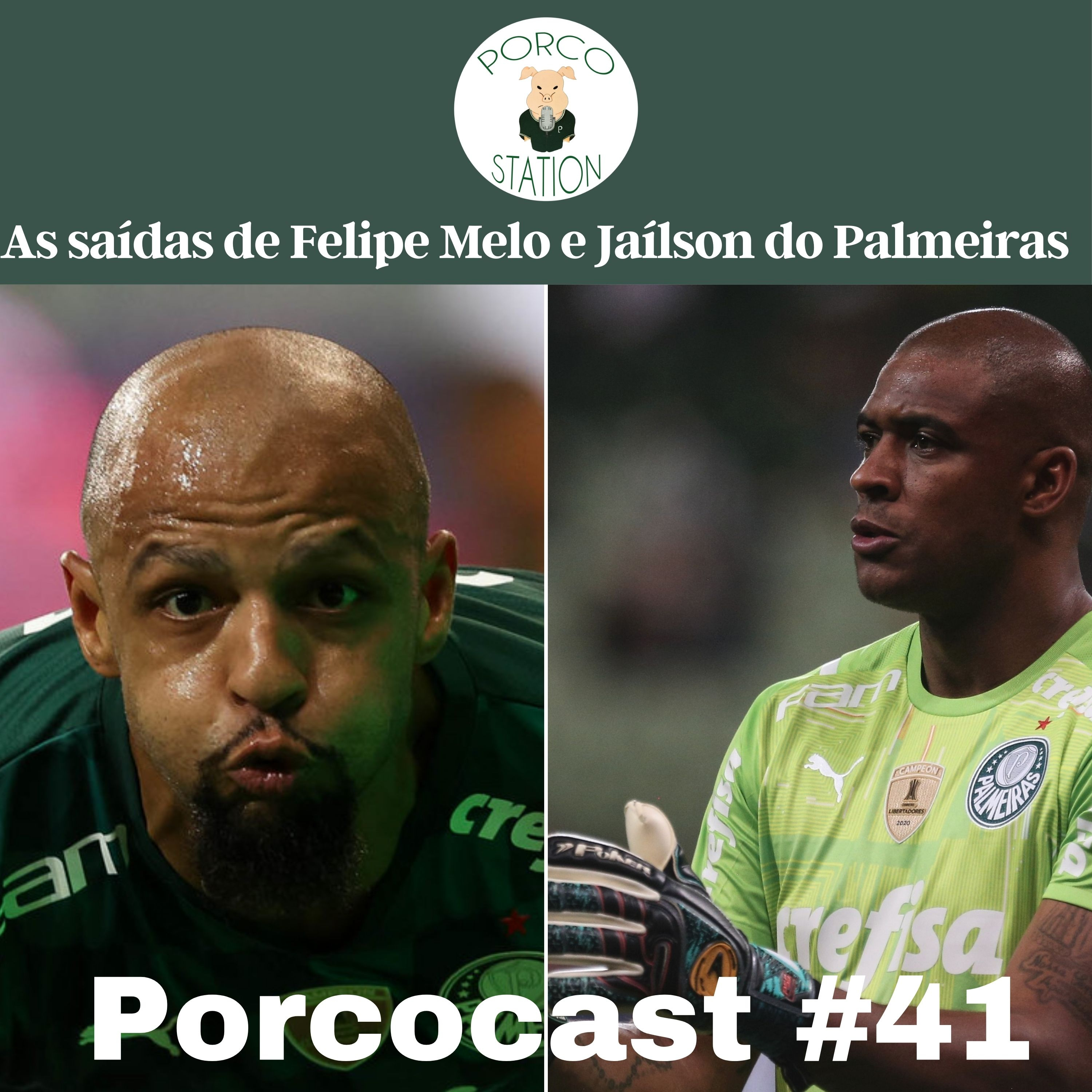 Porcocast #41- As saídas de Felipe Melo e Jaílson do Palmeiras episode artwork