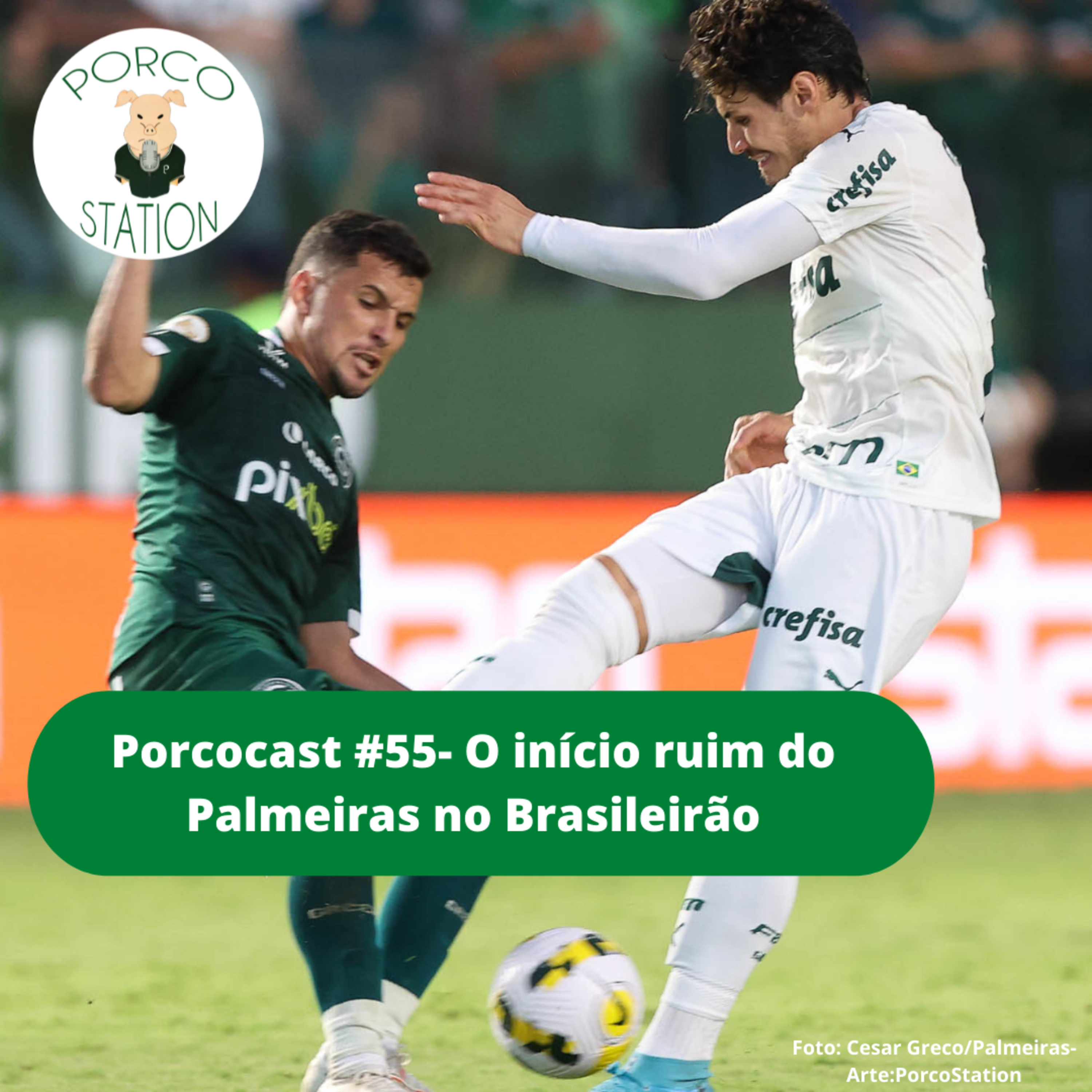 Porcocast 55- O início ruim do Palmeiras no Brasileirão episode artwork
