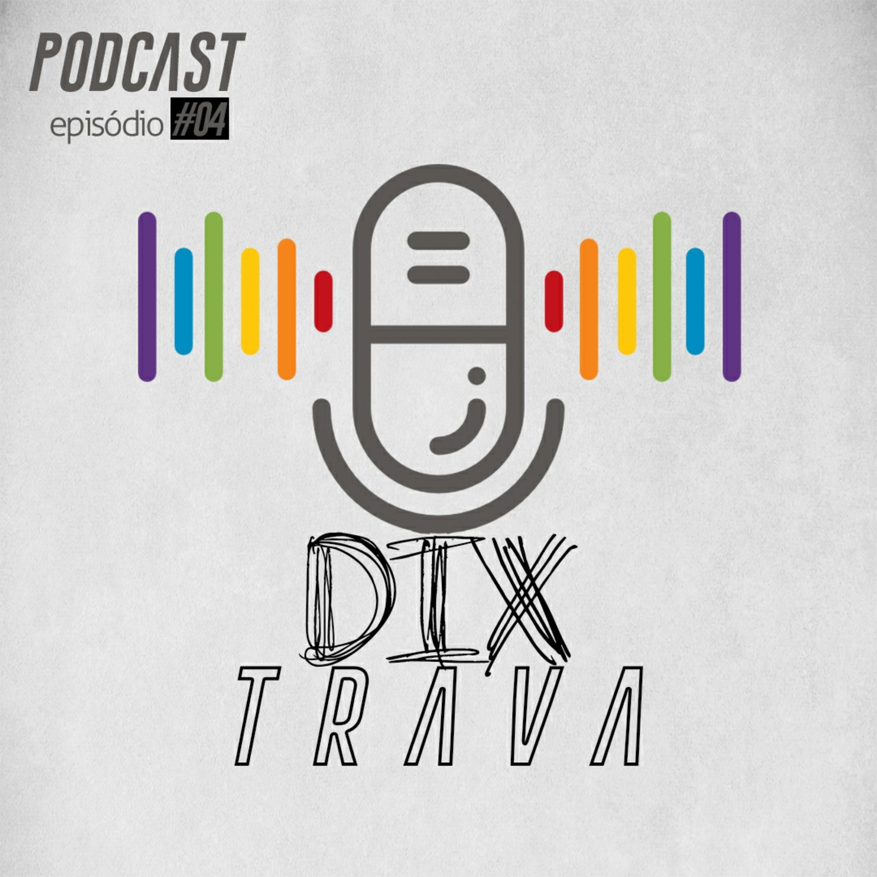 Dixtrava | Podcast LGBTQIA+