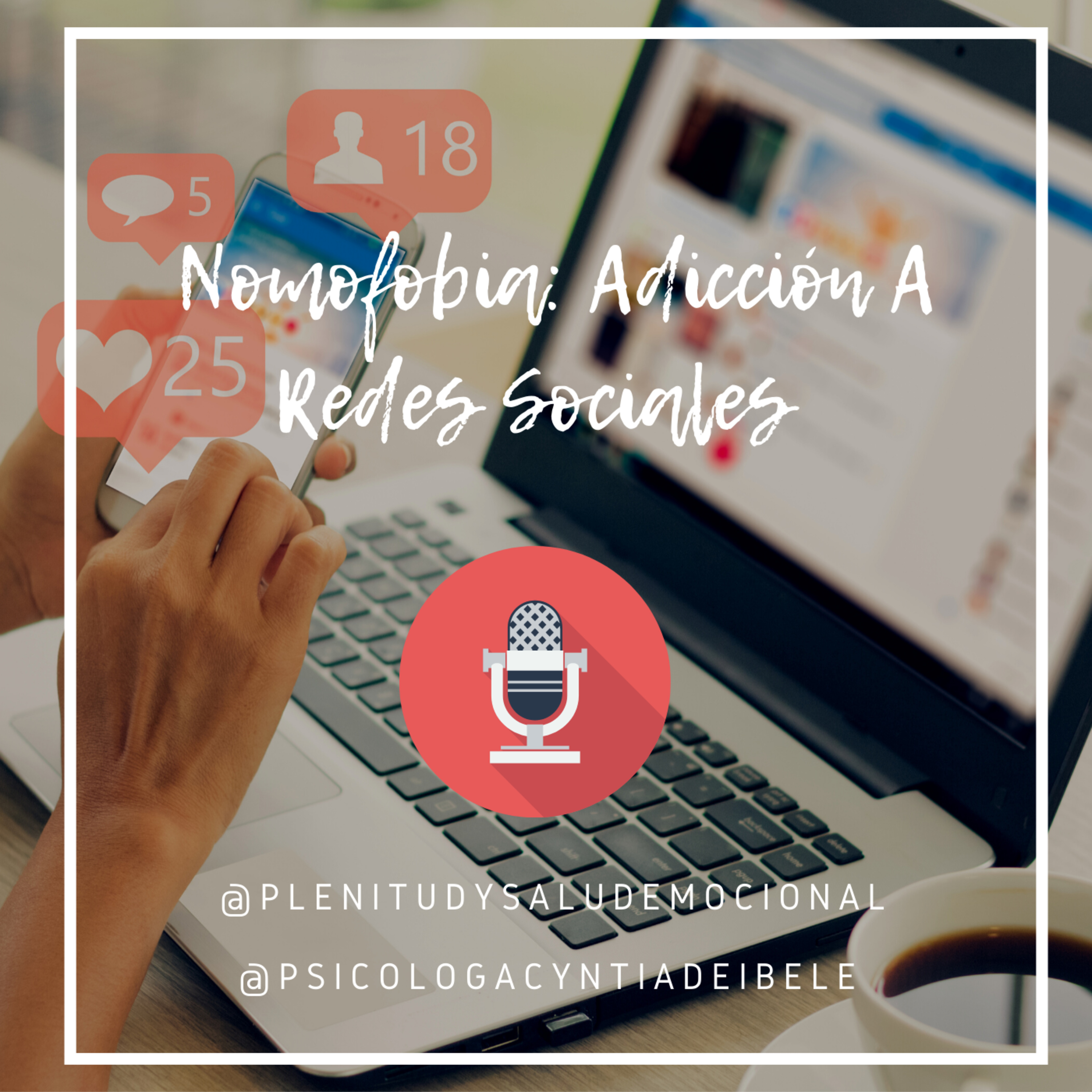 Nomofobia, Adicción A Redes Sociales