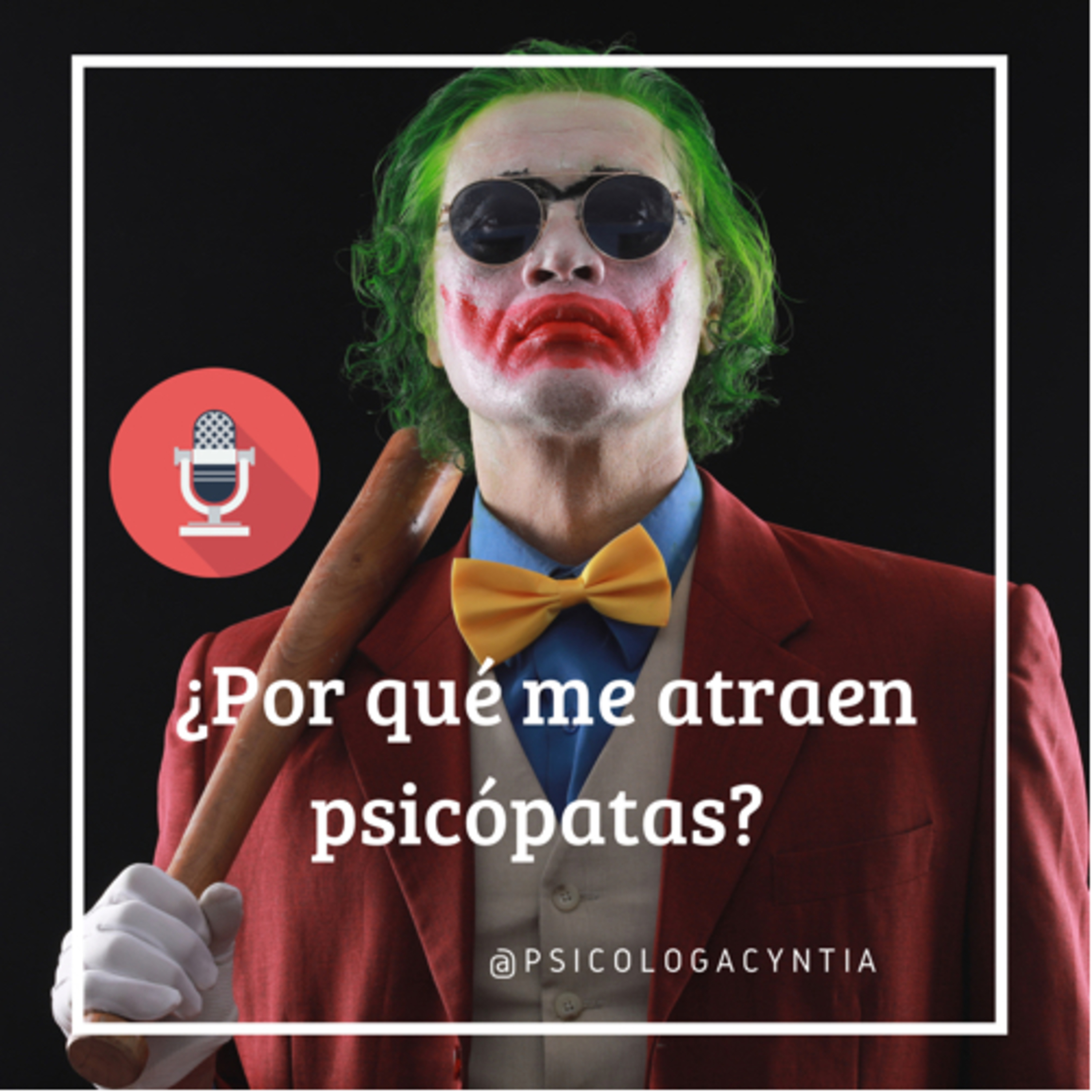 ¿Por qué me atraen personas con rasgos psicópatas?