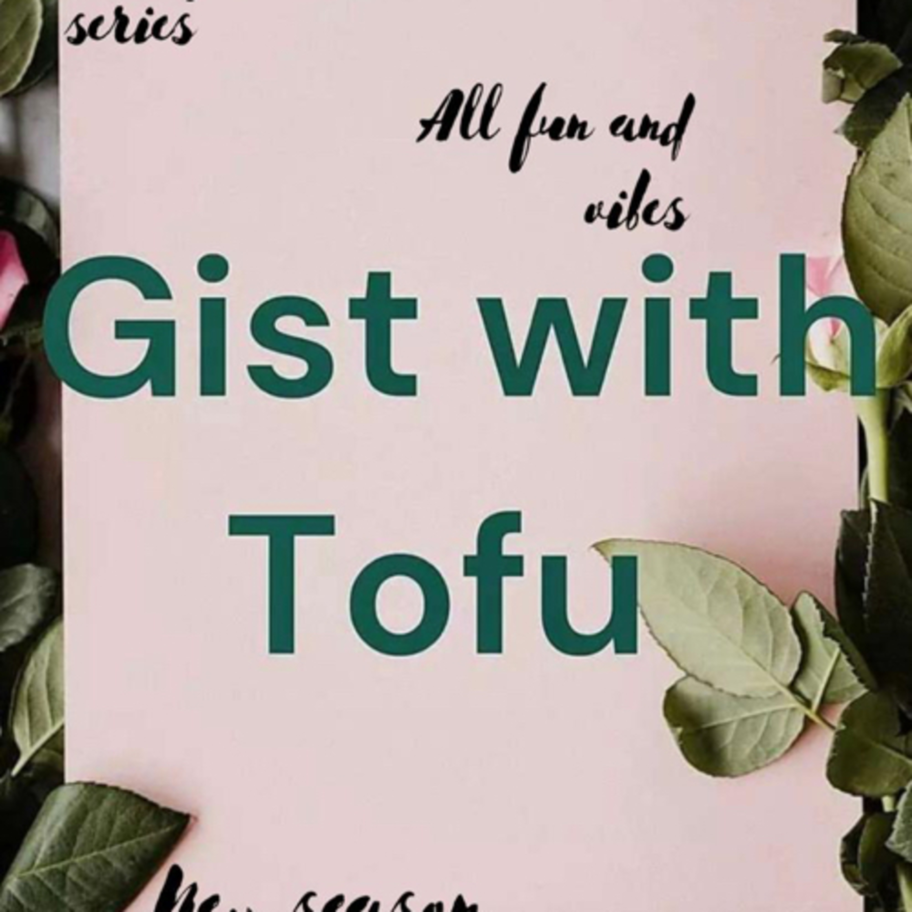 Gist with Tofu