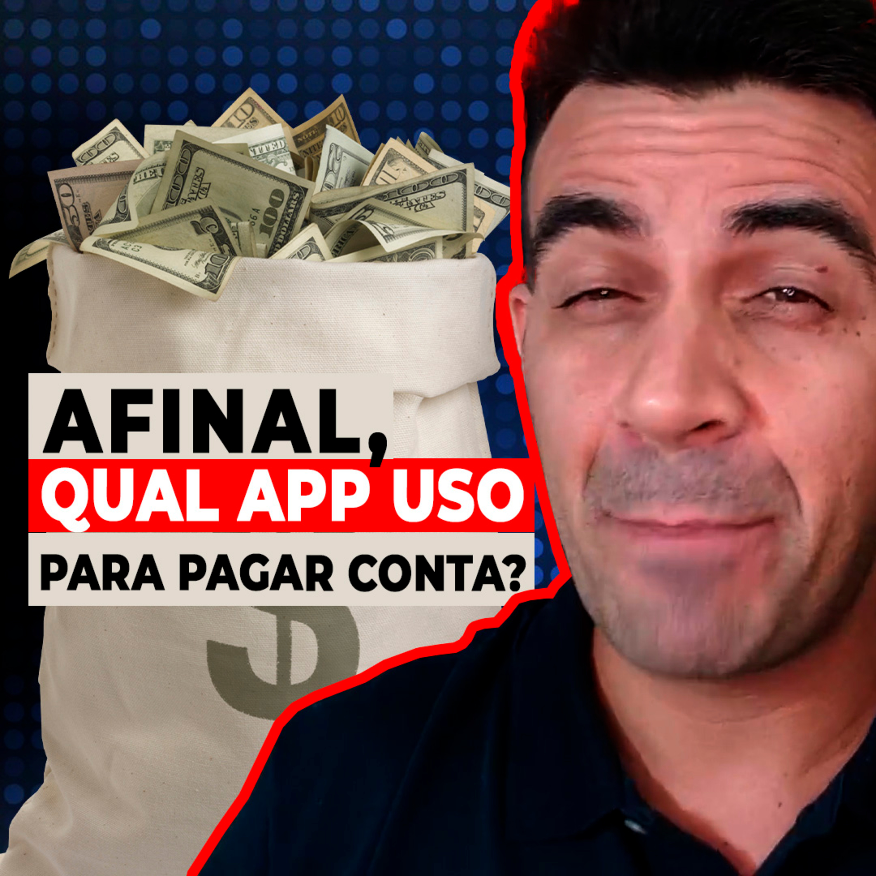 #026 AFINAL, QUAL APLICATIVO USO PARA PAGAR CONTAS? episode artwork