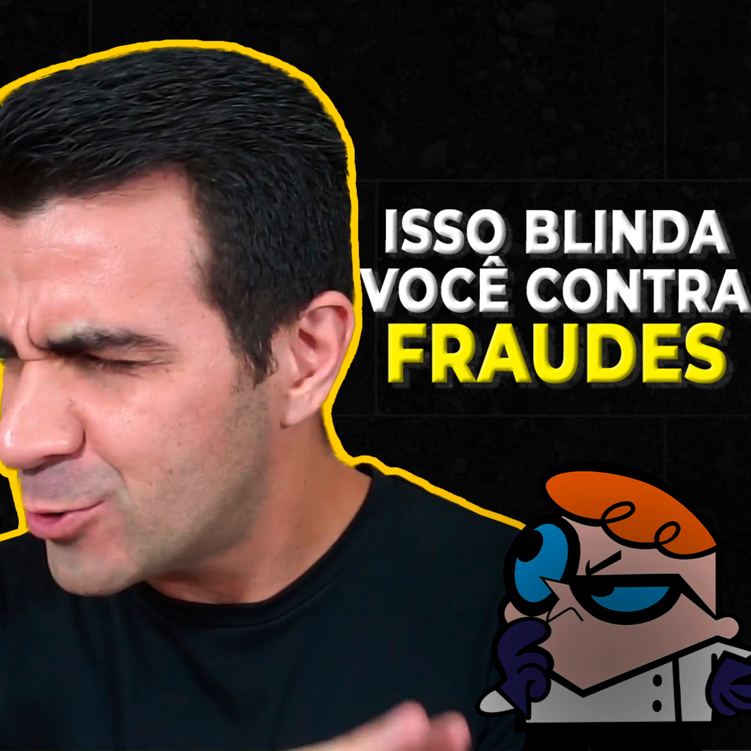 #027 ISSO BLINDA VOCÊ CONTRA FRAUDES episode artwork