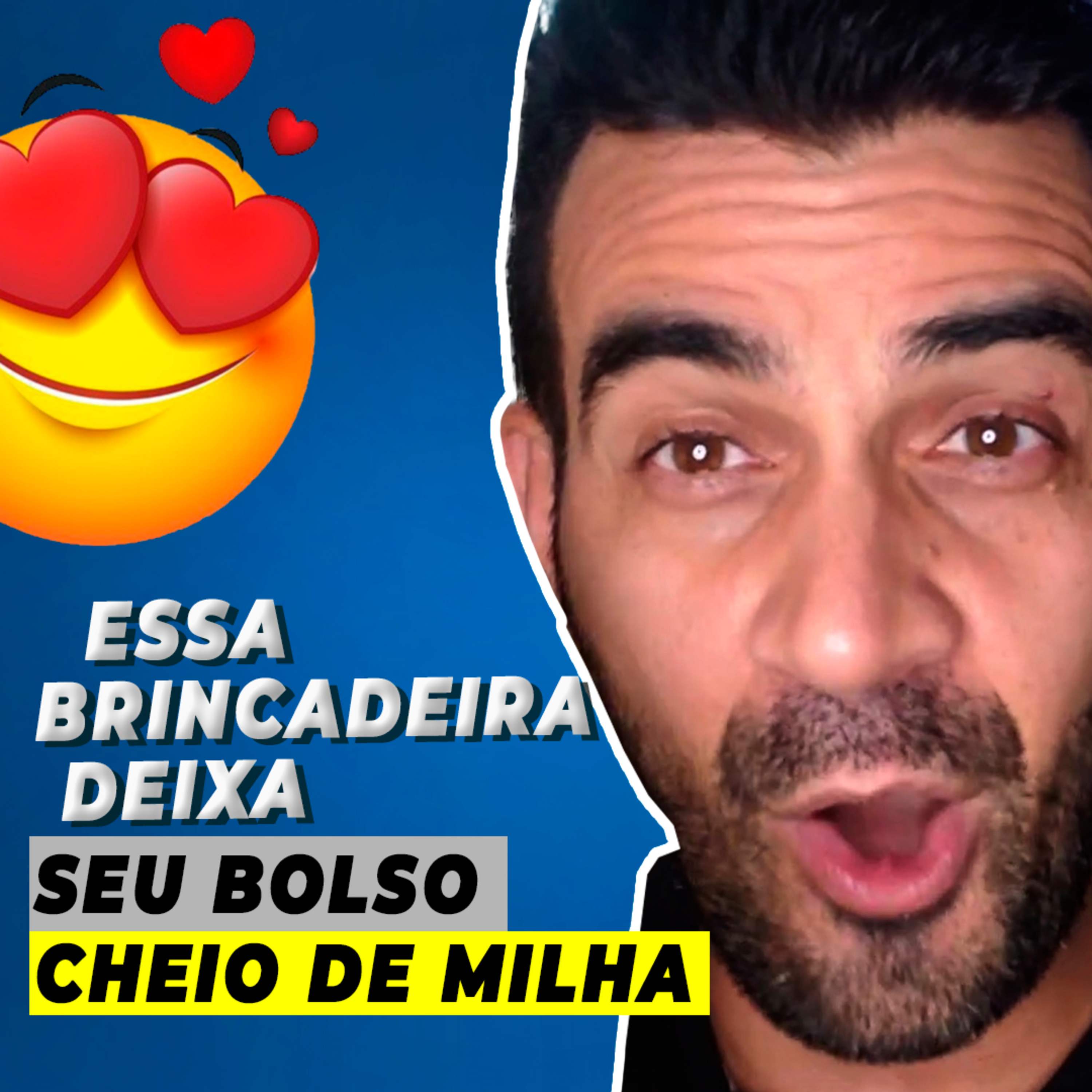 #032 ESSA "BRINCADEIRA" DEIXA O SEU BOLSO CHEIO DE MILHA episode artwork