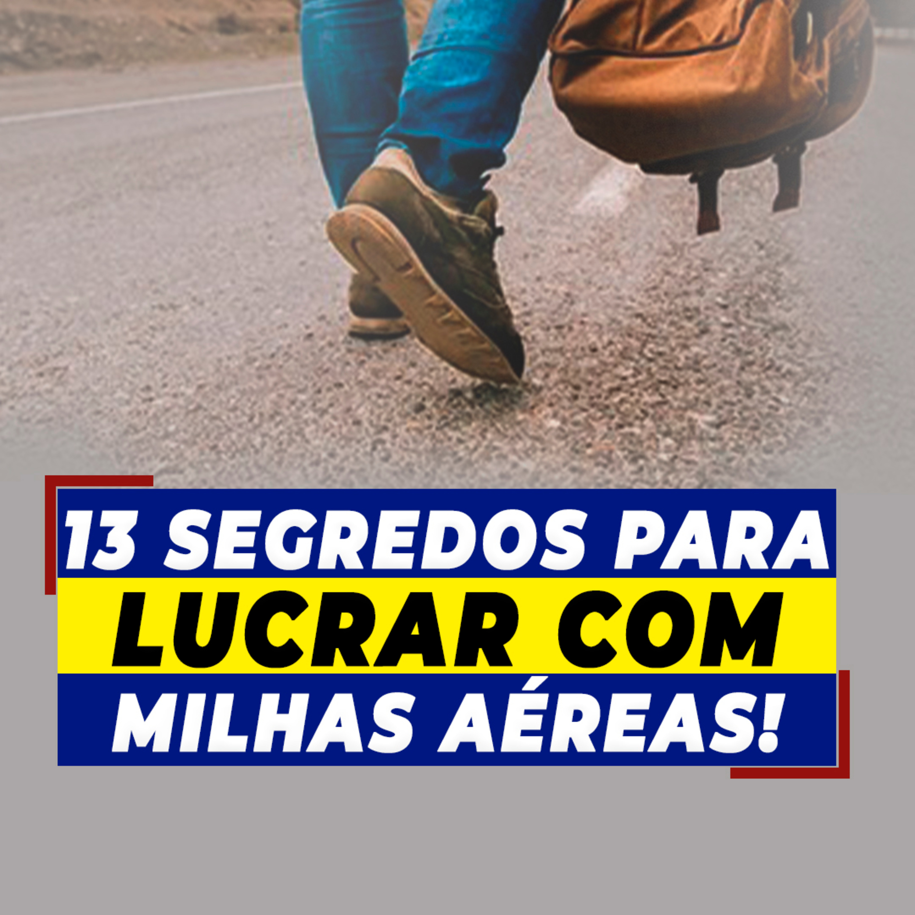 #037 13 SEGREDOS PARA LUCRAR COM MILHAS episode artwork