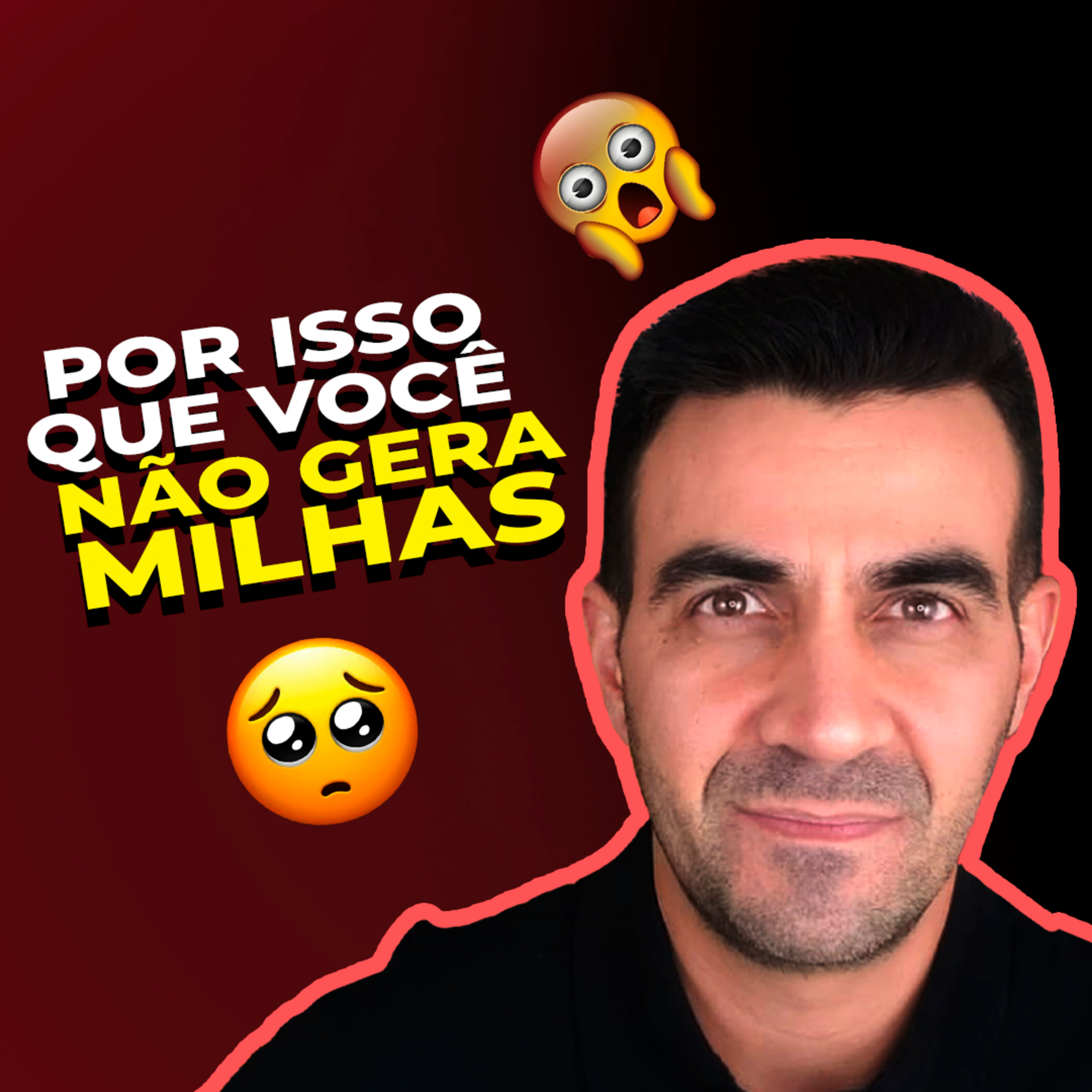 #046 SERÁ QUE QUEM GASTA POUCO, GERA POUCAS MILHAS? episode artwork