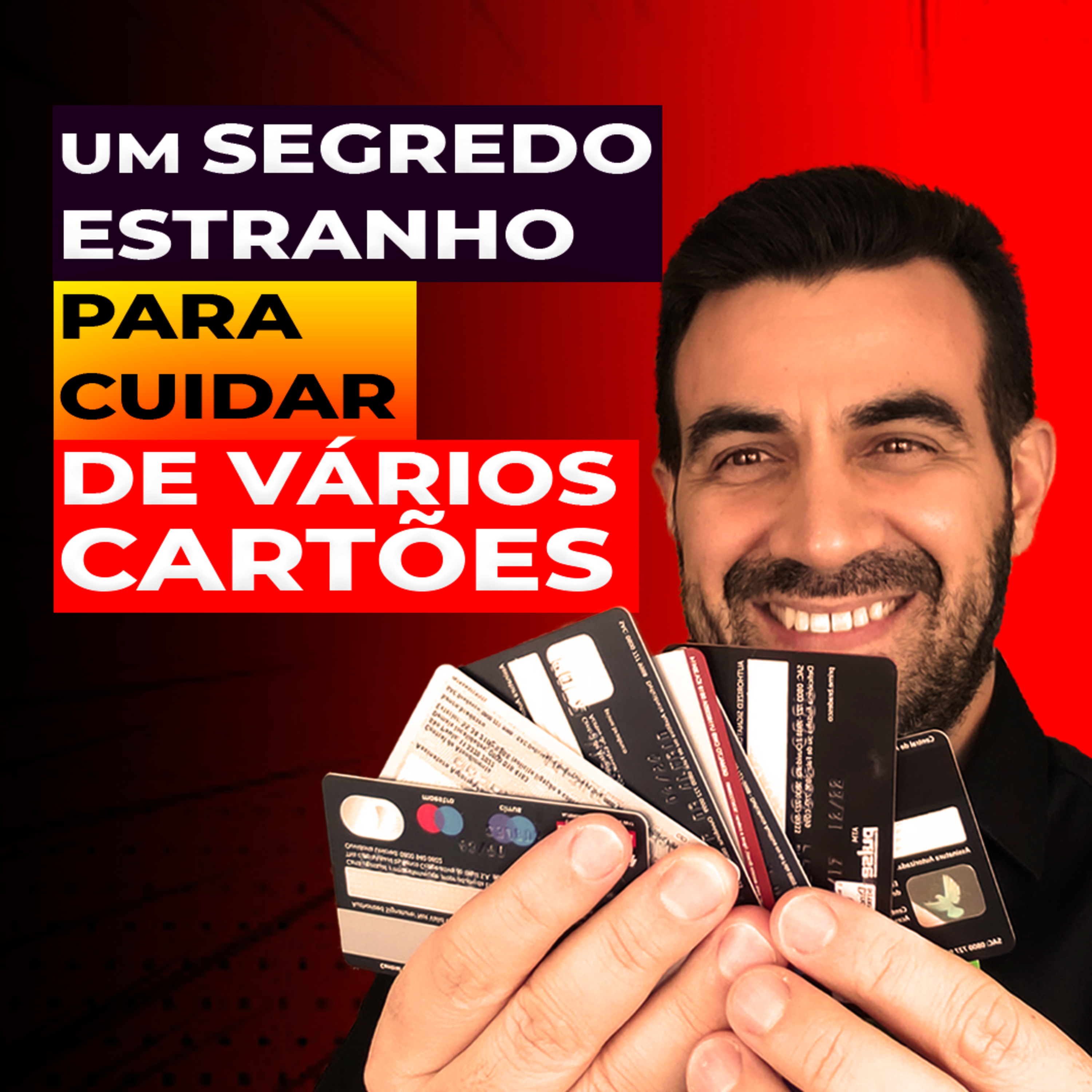 #055 UM SEGREDO ESTRANHO PARA CUIDAR DE VÁRIOS CARTÕES episode artwork