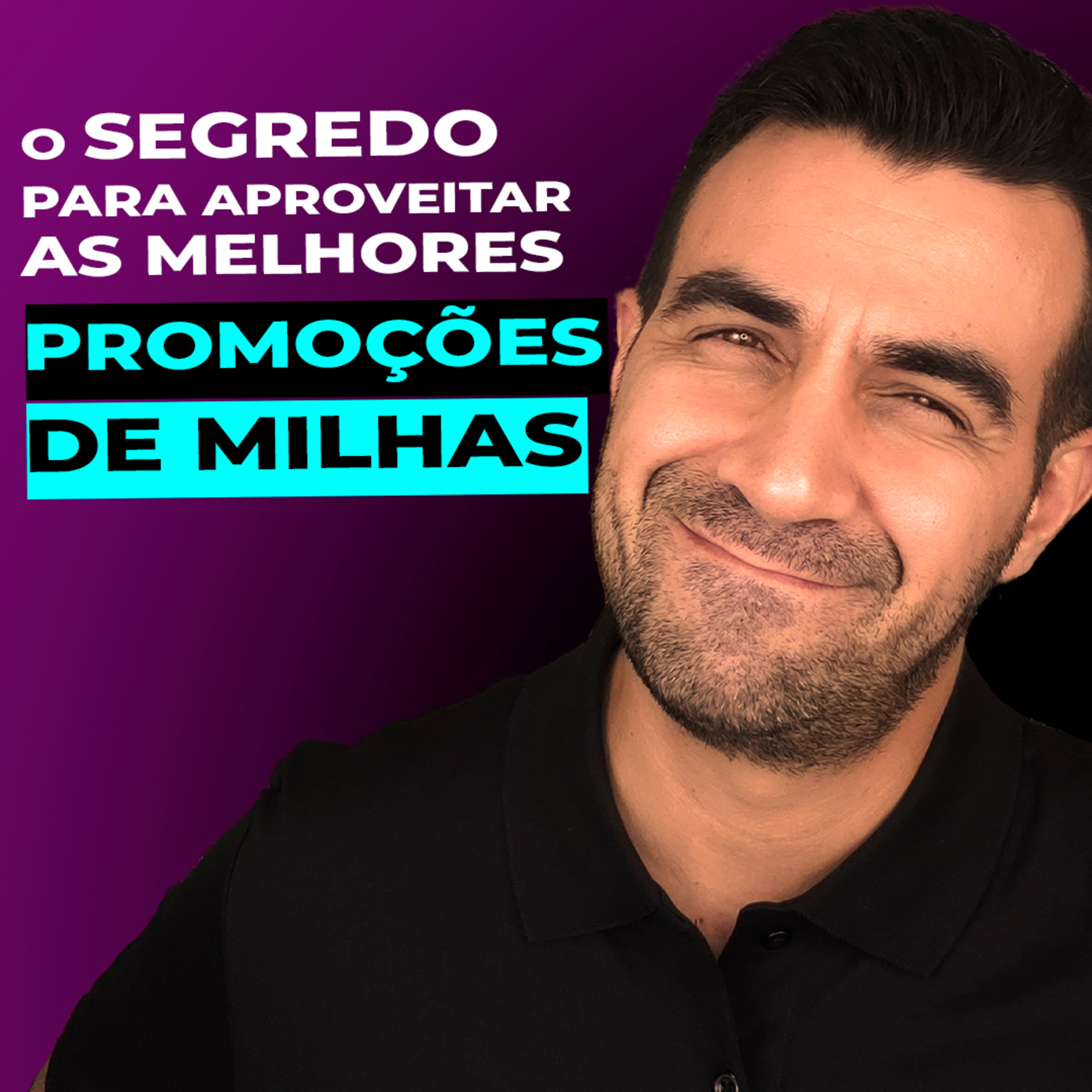 #066 O SEGREDO PARA APROVEITAR AS MELHORES PROMOÇÕES DE MILHAS episode artwork