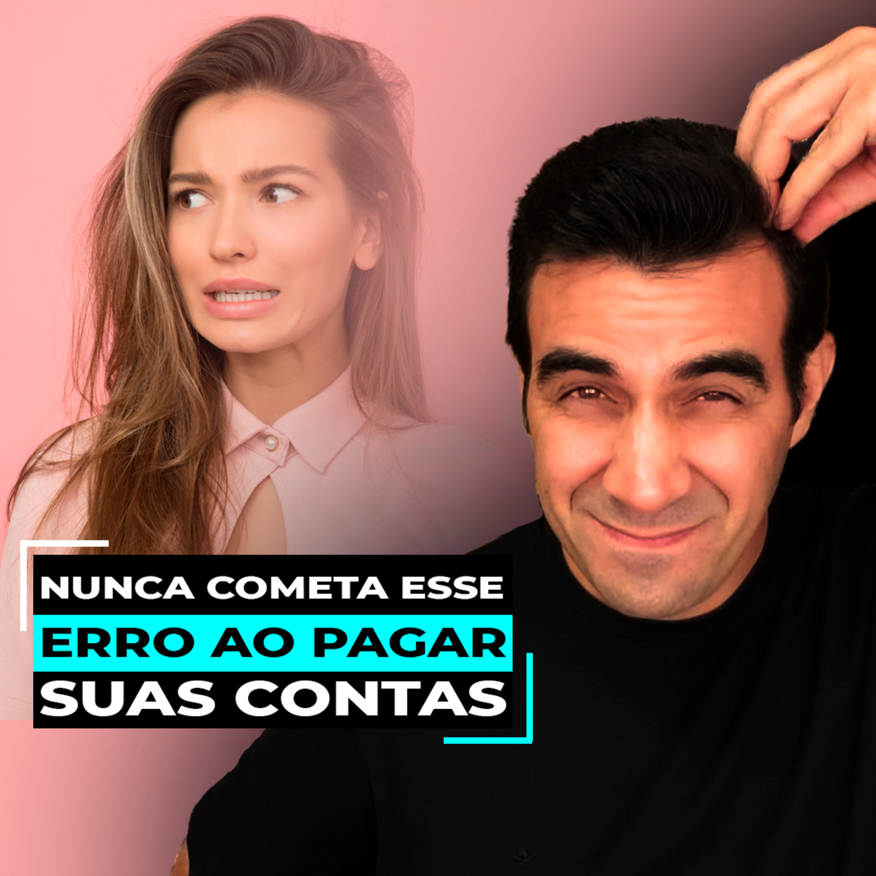 #073 NUNCA COMETA ESSE ERRO AO PAGAR SUAS CONTAS! episode artwork