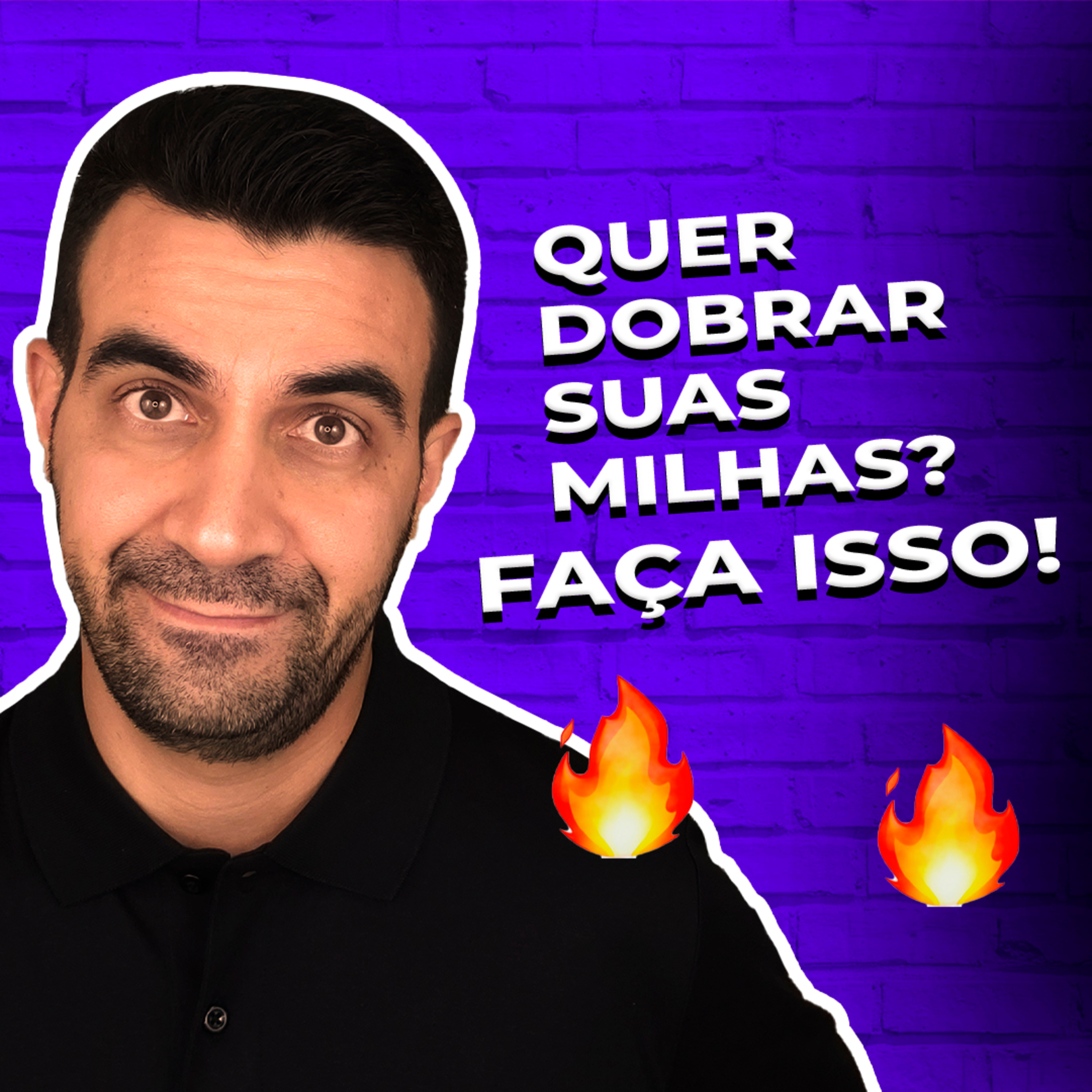 #080 QUER DOBRAR SUAS MILHAS? FAZ ISSO! episode artwork