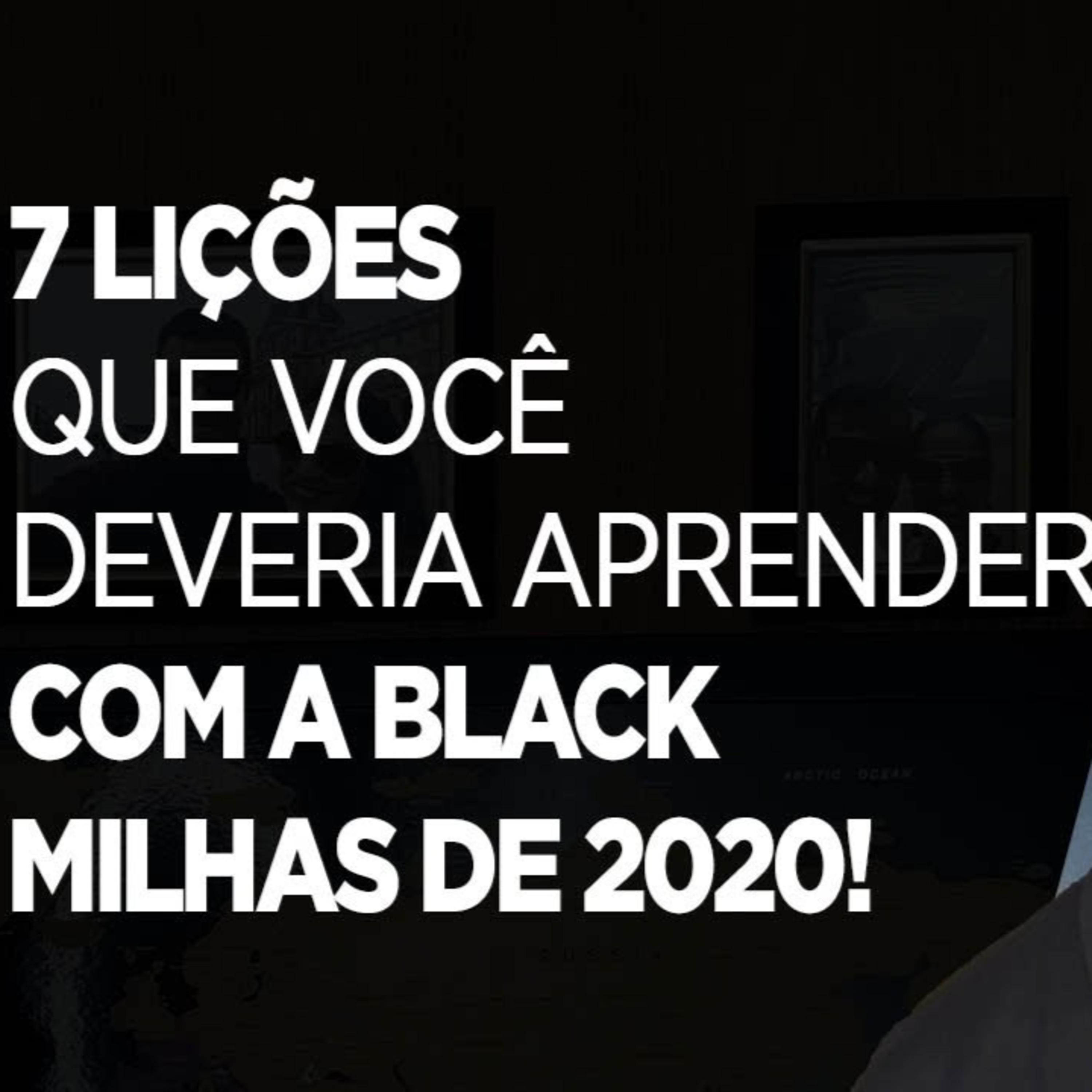 # 101 7 LIÇÕES que VOCÊ DEVERIA APRENDER com a BLACK MILHAS de 2020! episode artwork