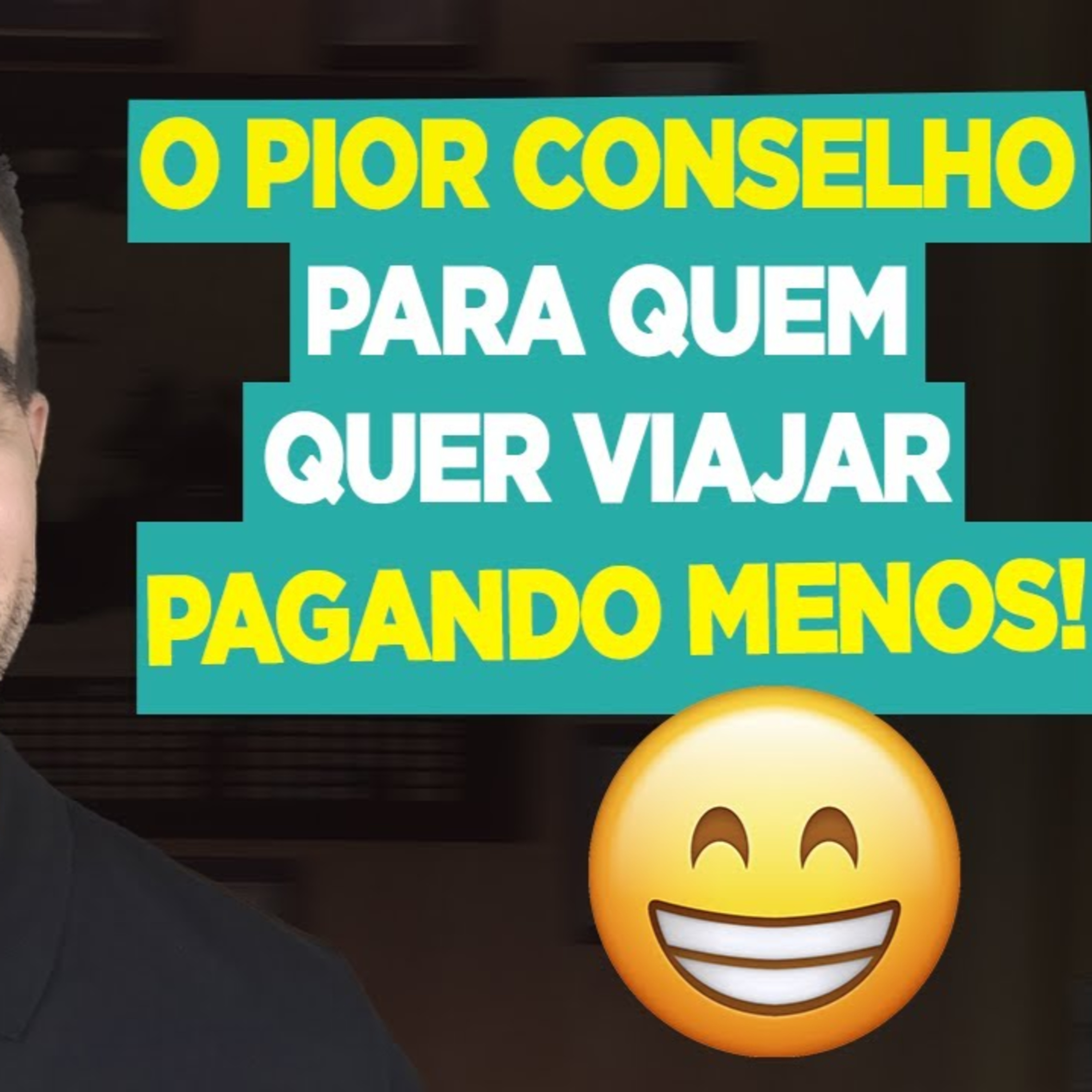 #107 O PIOR CONSELHO PARA QUEM QUER VIAJAR PAGANDO MENOS!  episode artwork