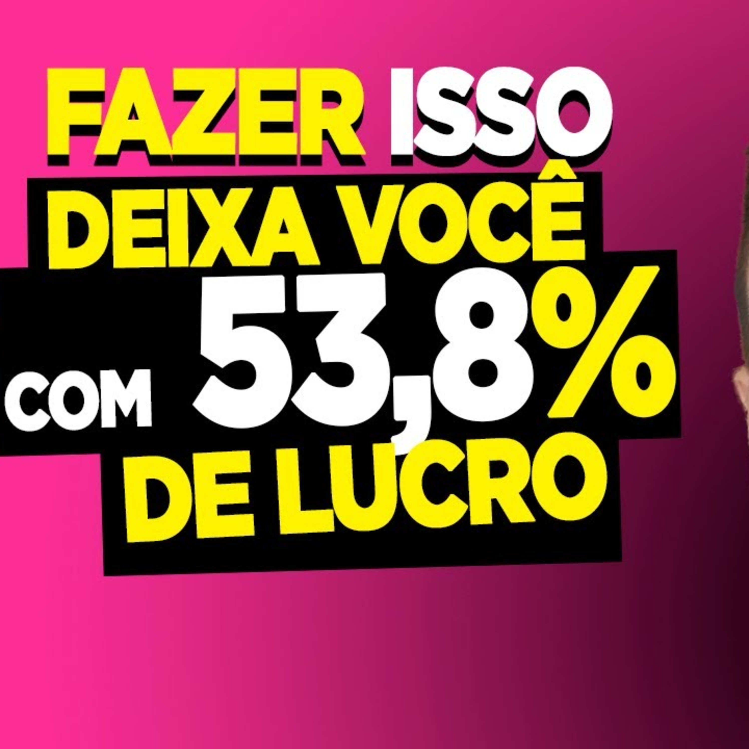 #111 FAZER ISSO DEIXA VOCÊ COM 53.8% DE LUCRO episode artwork