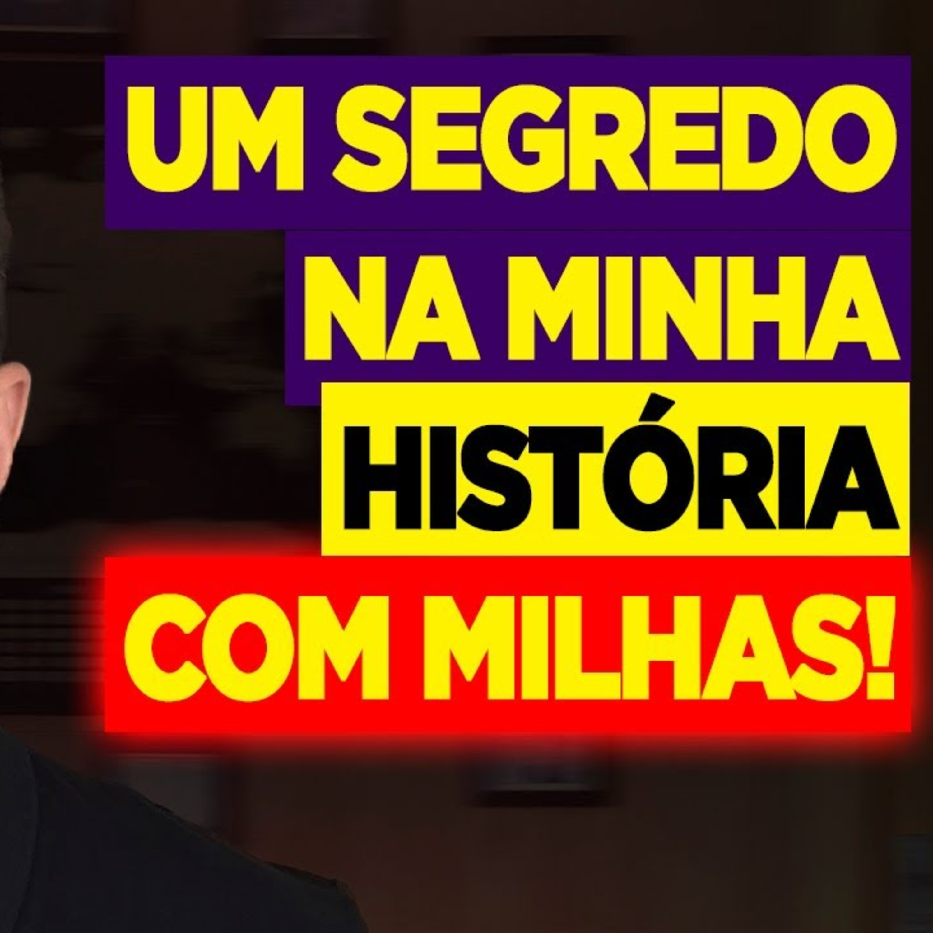 #114 UM SEGREDO NA MINHA HISTÓRIA COM MILHAS!  episode artwork