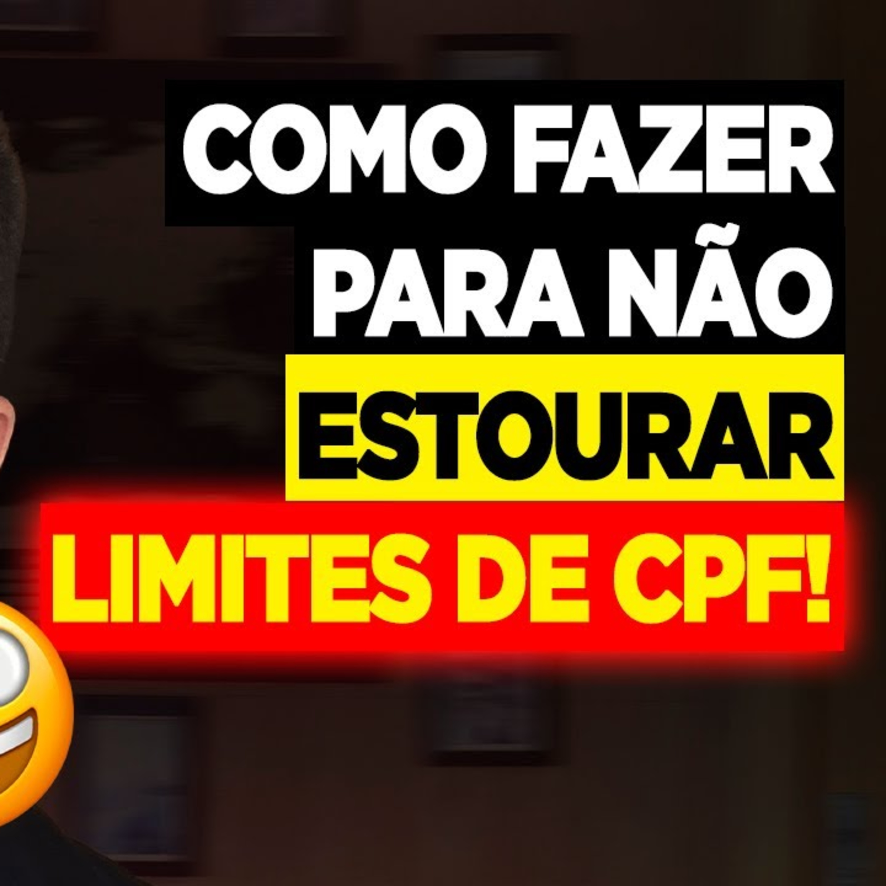 #130 COMO FAZER PARA NÃO ESTOURAR LIMITES DE CPF!  episode artwork