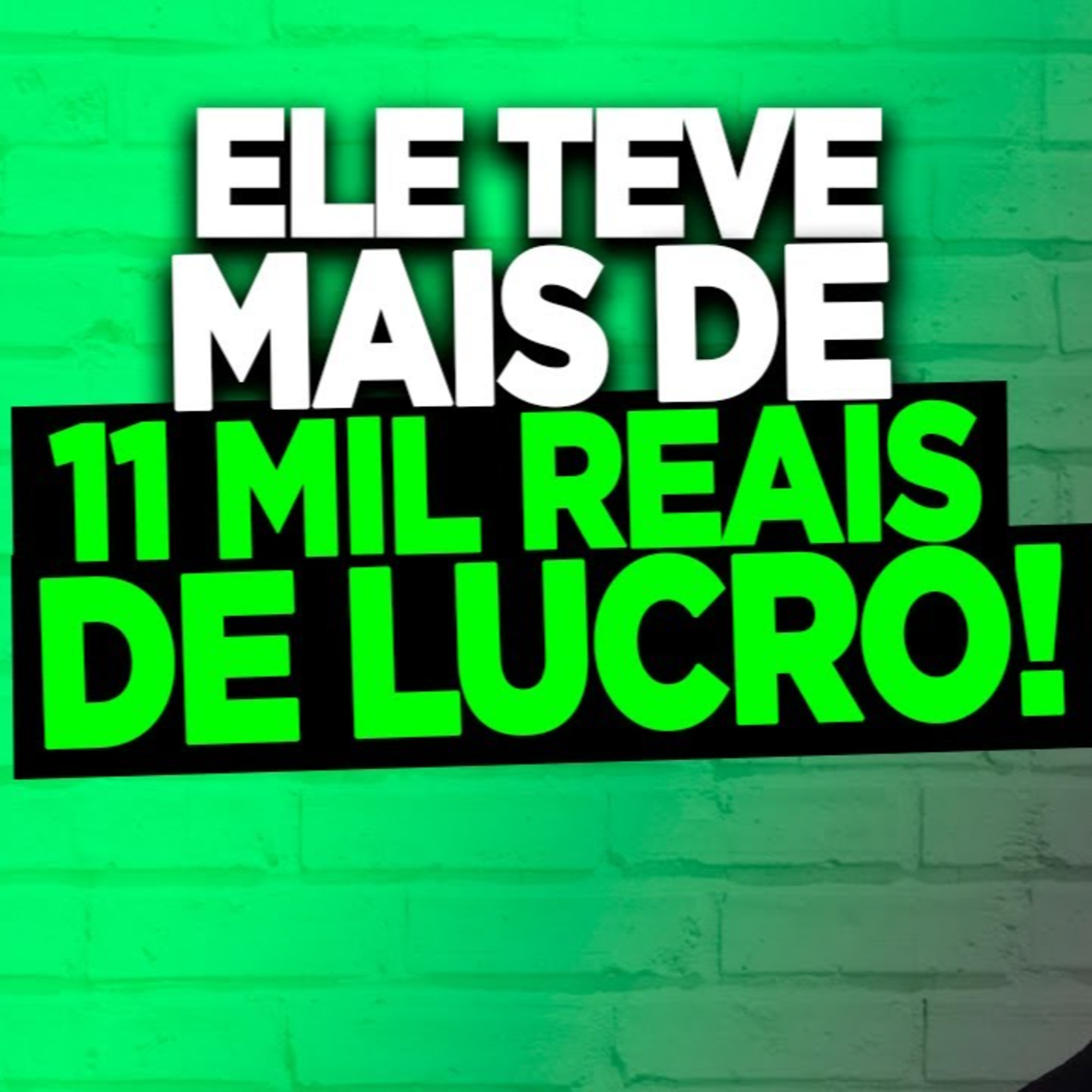 #132 ELE TEVE MAIS DE 11 MIL REAIS DE LUCRO episode artwork