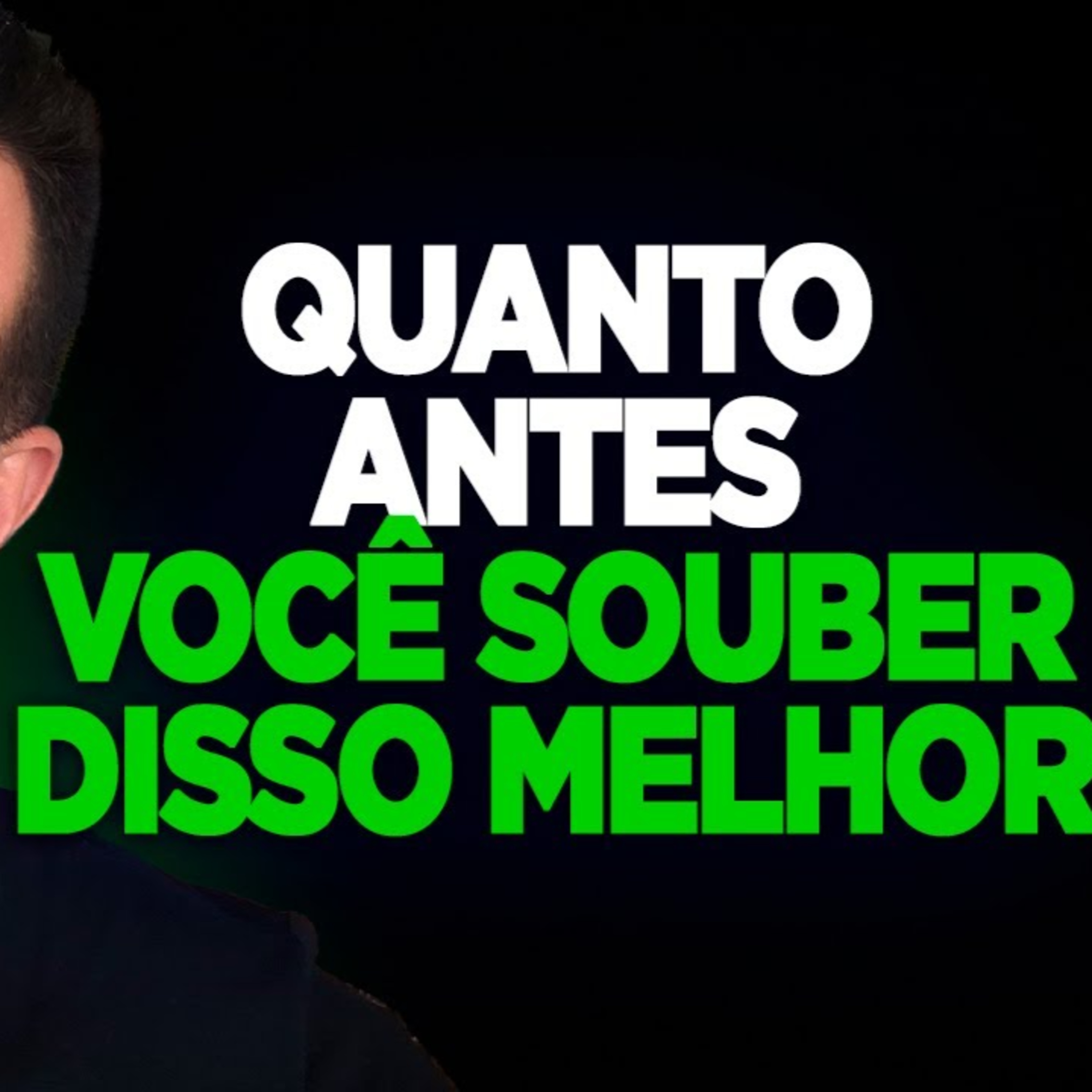 #150 QUANTO ANTES VOCÊ SOUBER DISSO MELHOR episode artwork
