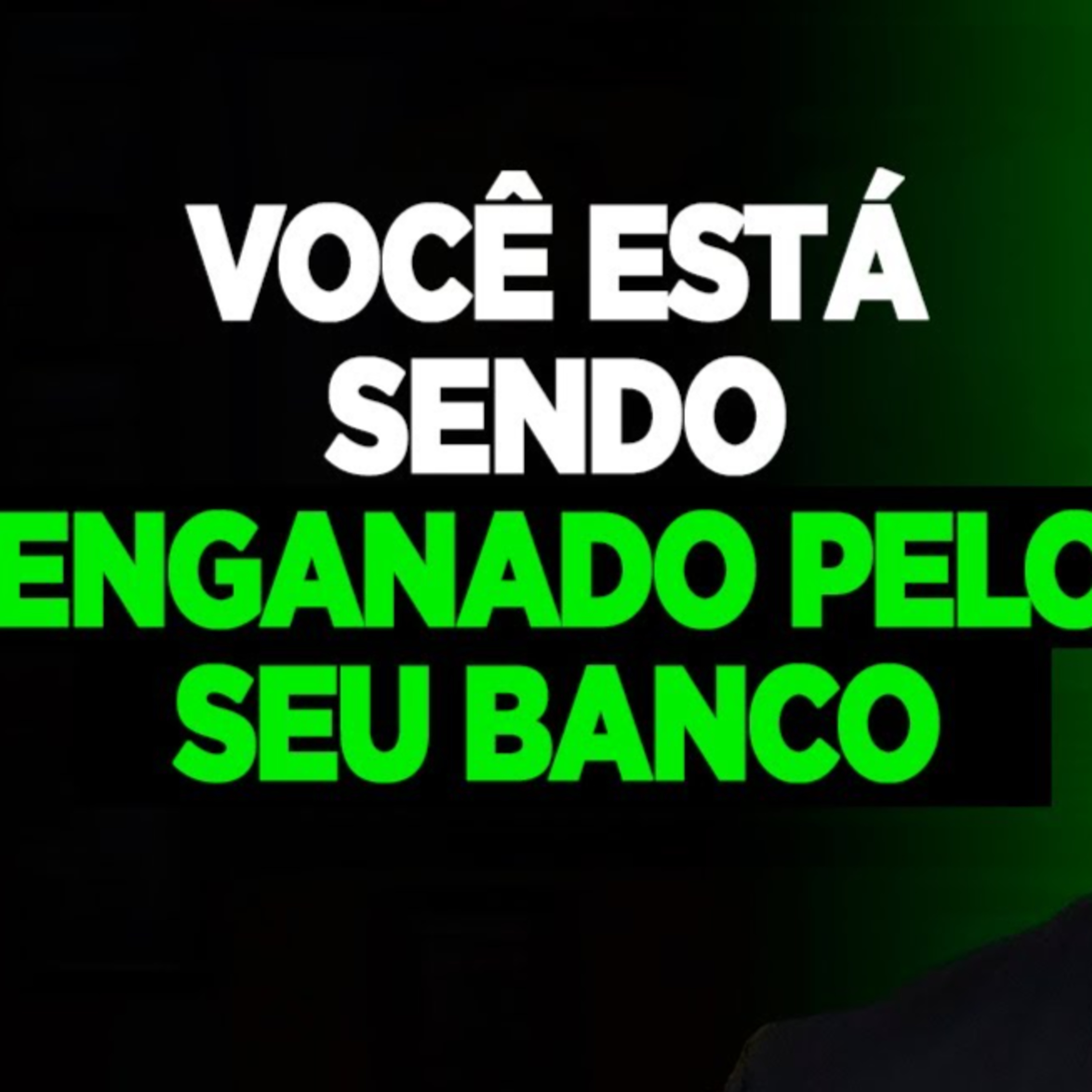 #151 VOCÊ ESTÁ SENDO ENGANADO PELO SEU BANCO episode artwork