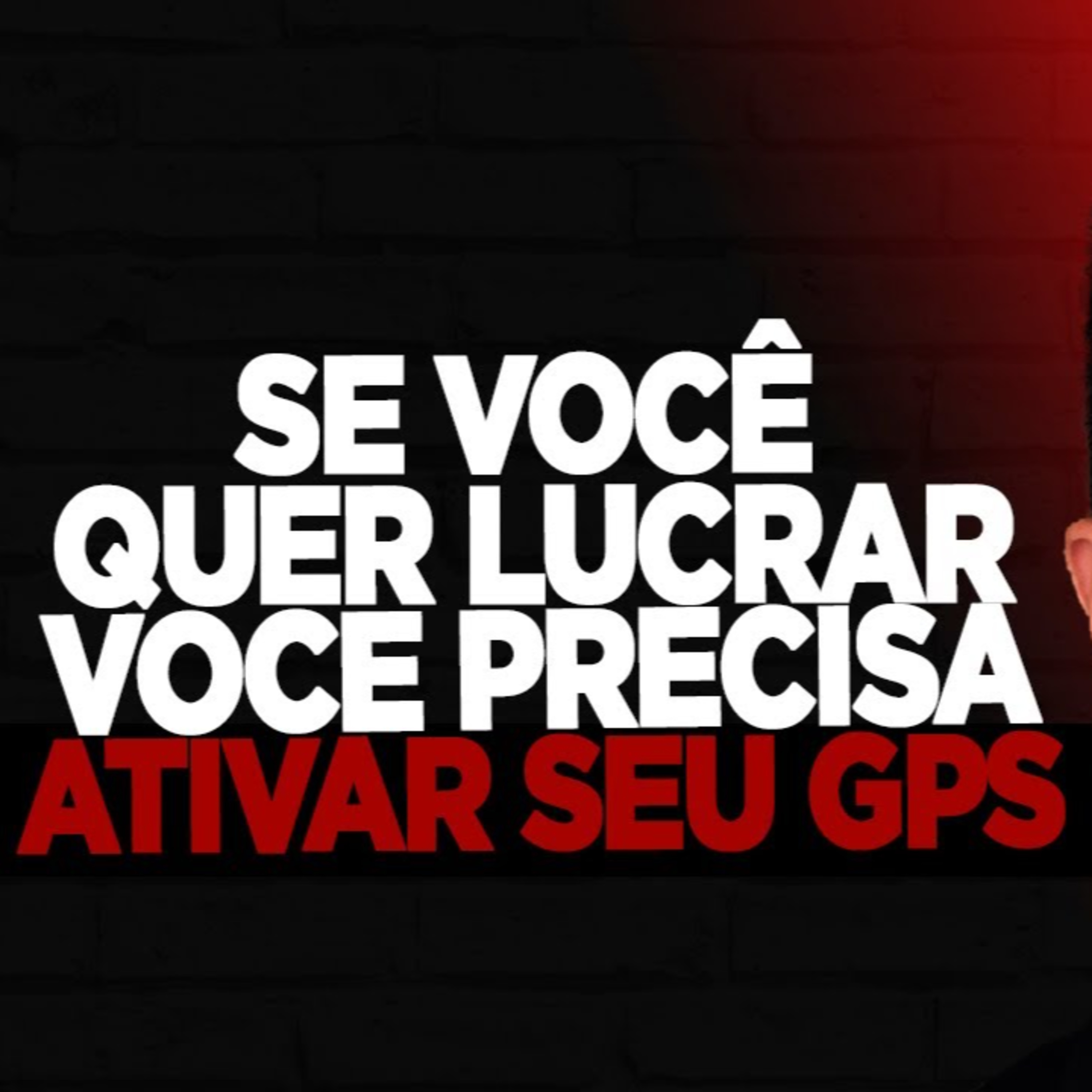 #159 SE VOCÊ QUER GERAR RENDA EXTRA, VOCÊ PRECISA LIGAR SEU GPS episode artwork