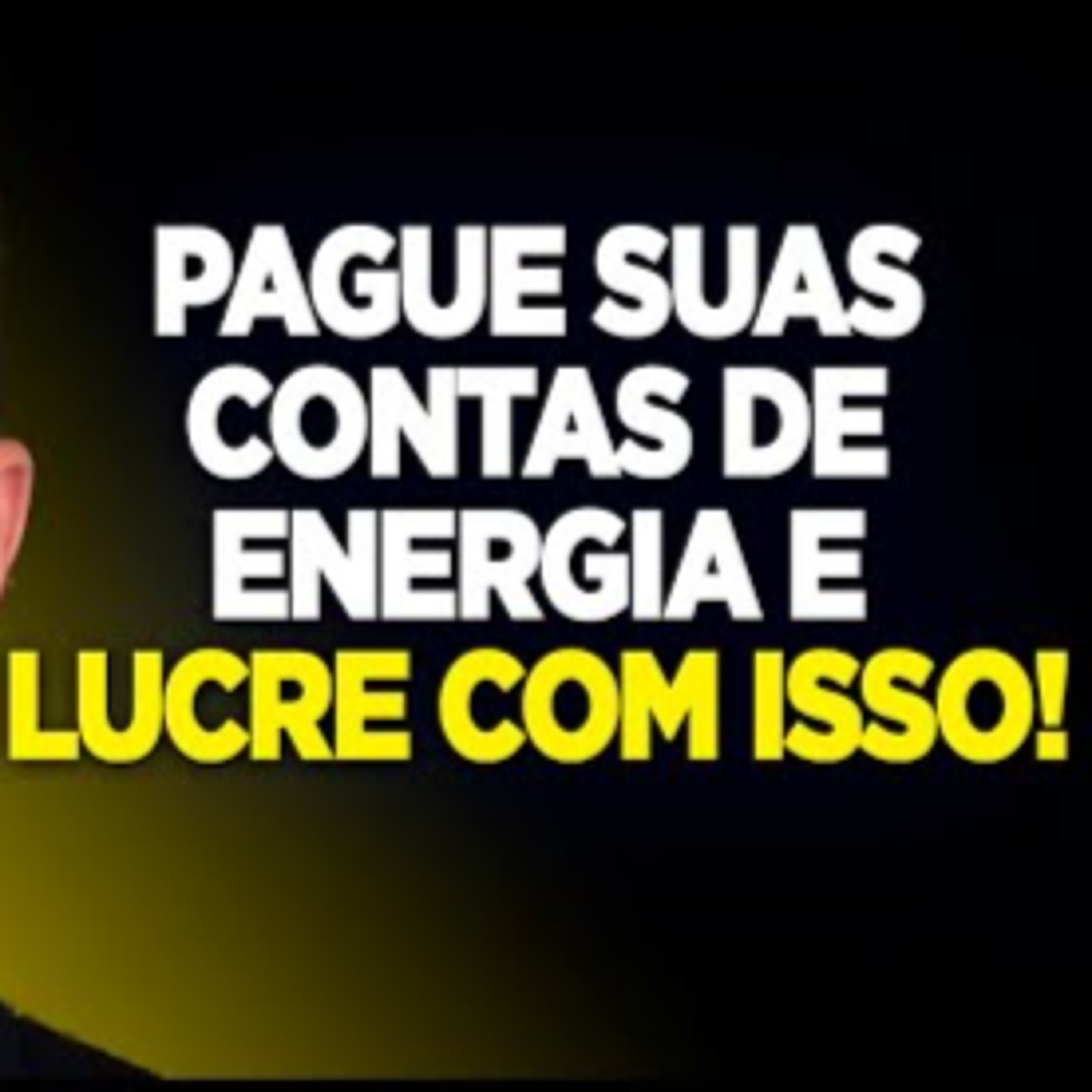 #160 PAGUE SUAS CONTAS DE ENERGIA E LUCRE COM ISSO! episode artwork