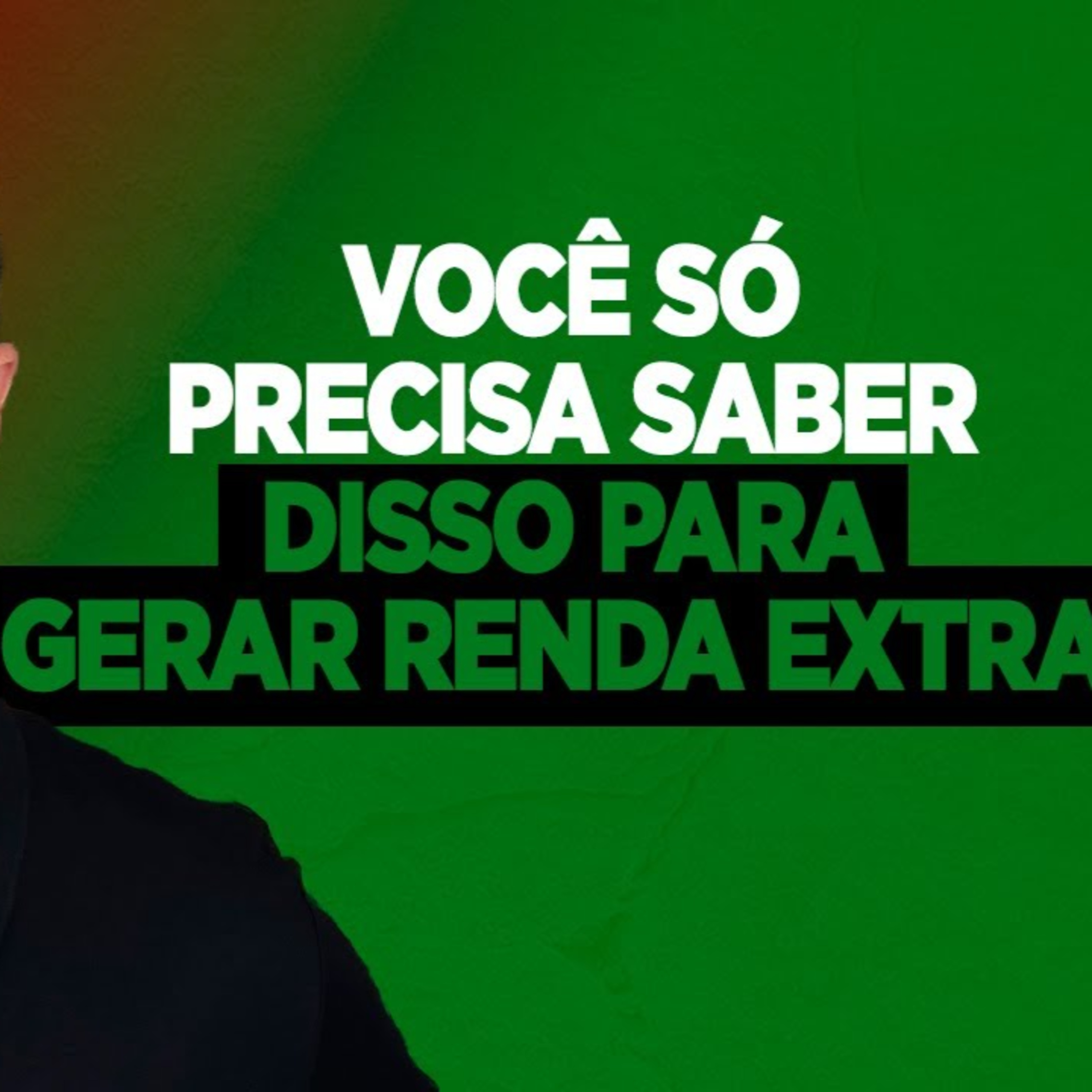 #188 VOCÊ SÓ PRECISA SABER DISSO PARA GERAR RENDA EXTRA episode artwork