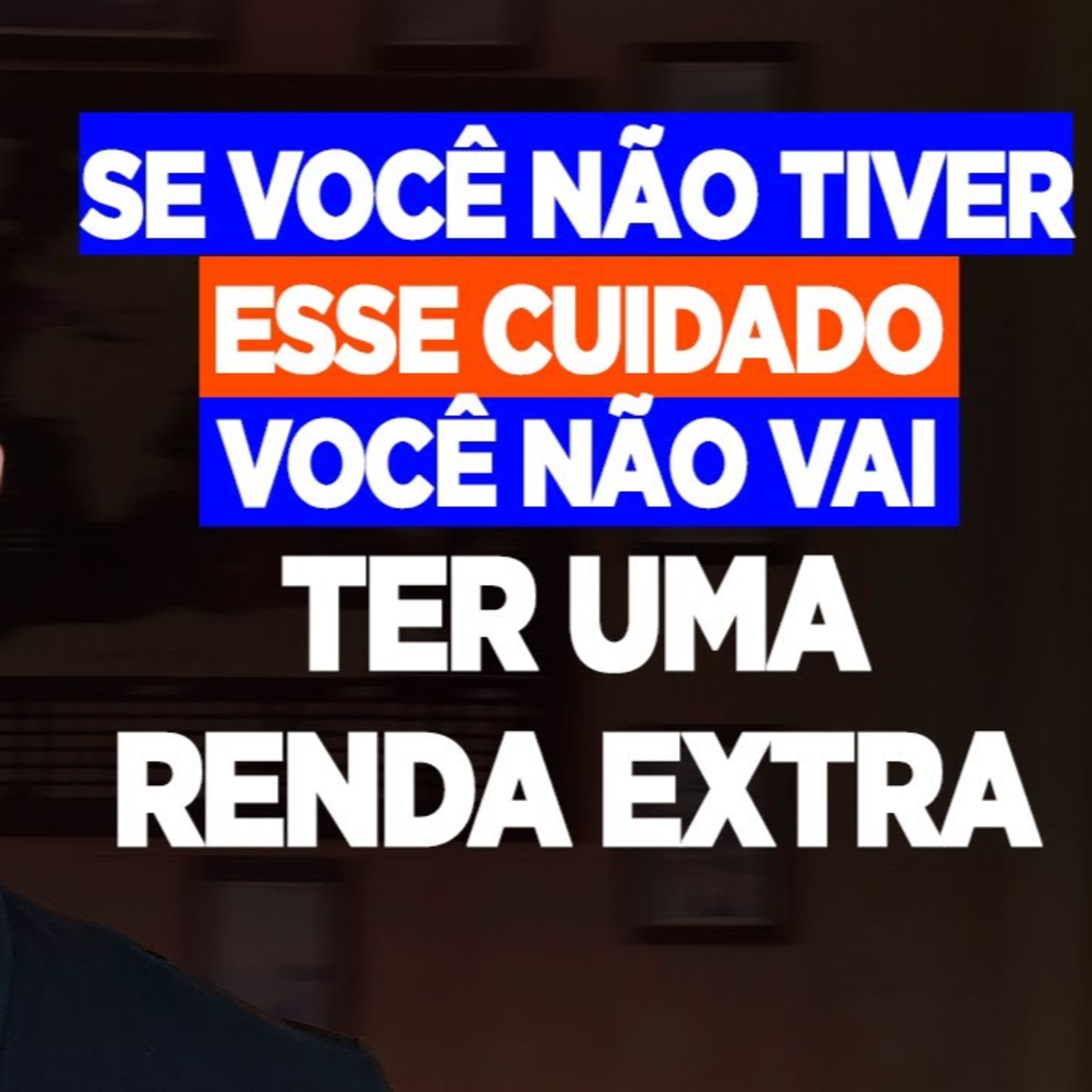 #236 SE VOCÊ NÃO TIVER ESSE CUIDADO, VOCÊ NÃO TERÁ UMA RENDA EXTRA episode artwork