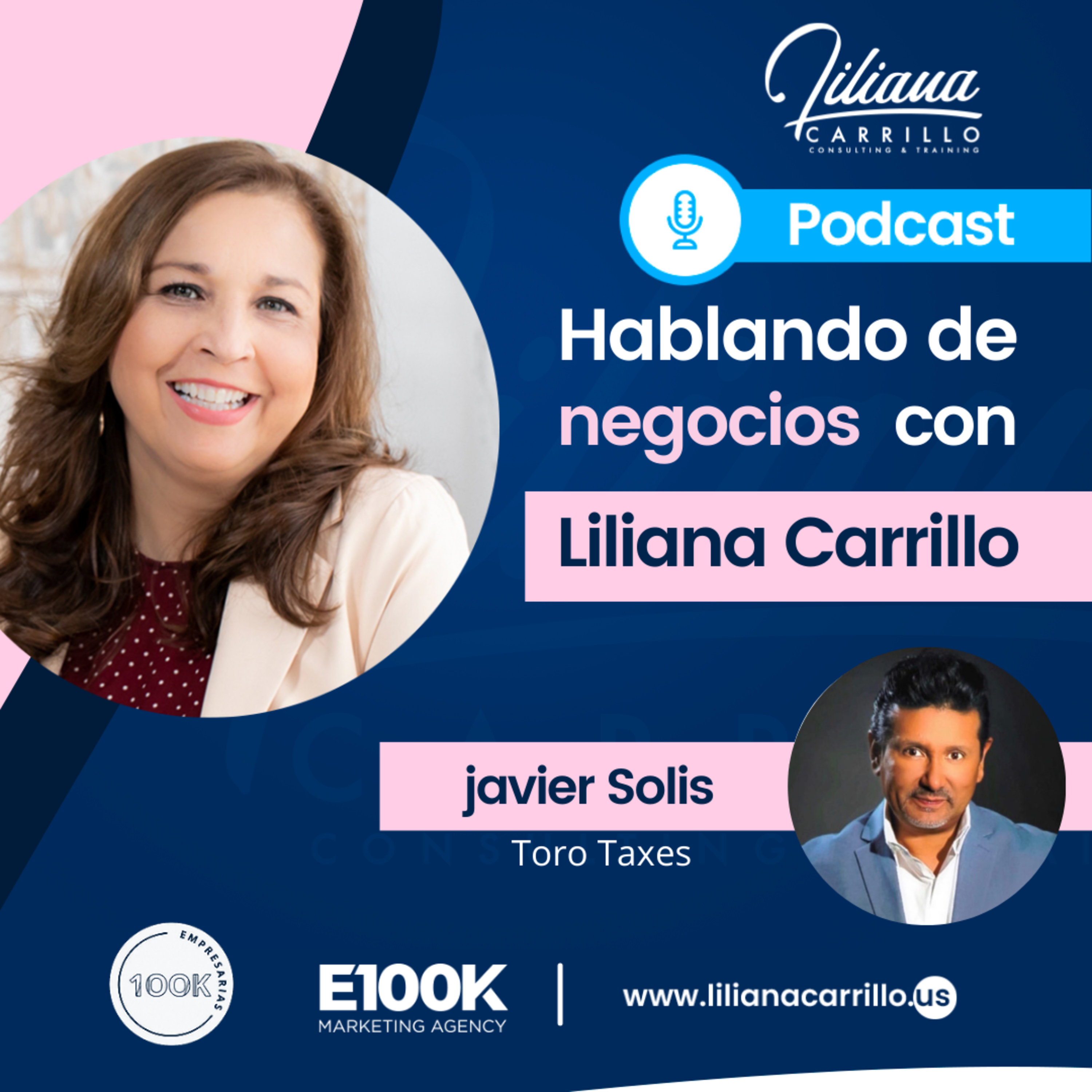 Hablando de Negocios con Liliana Carrillo