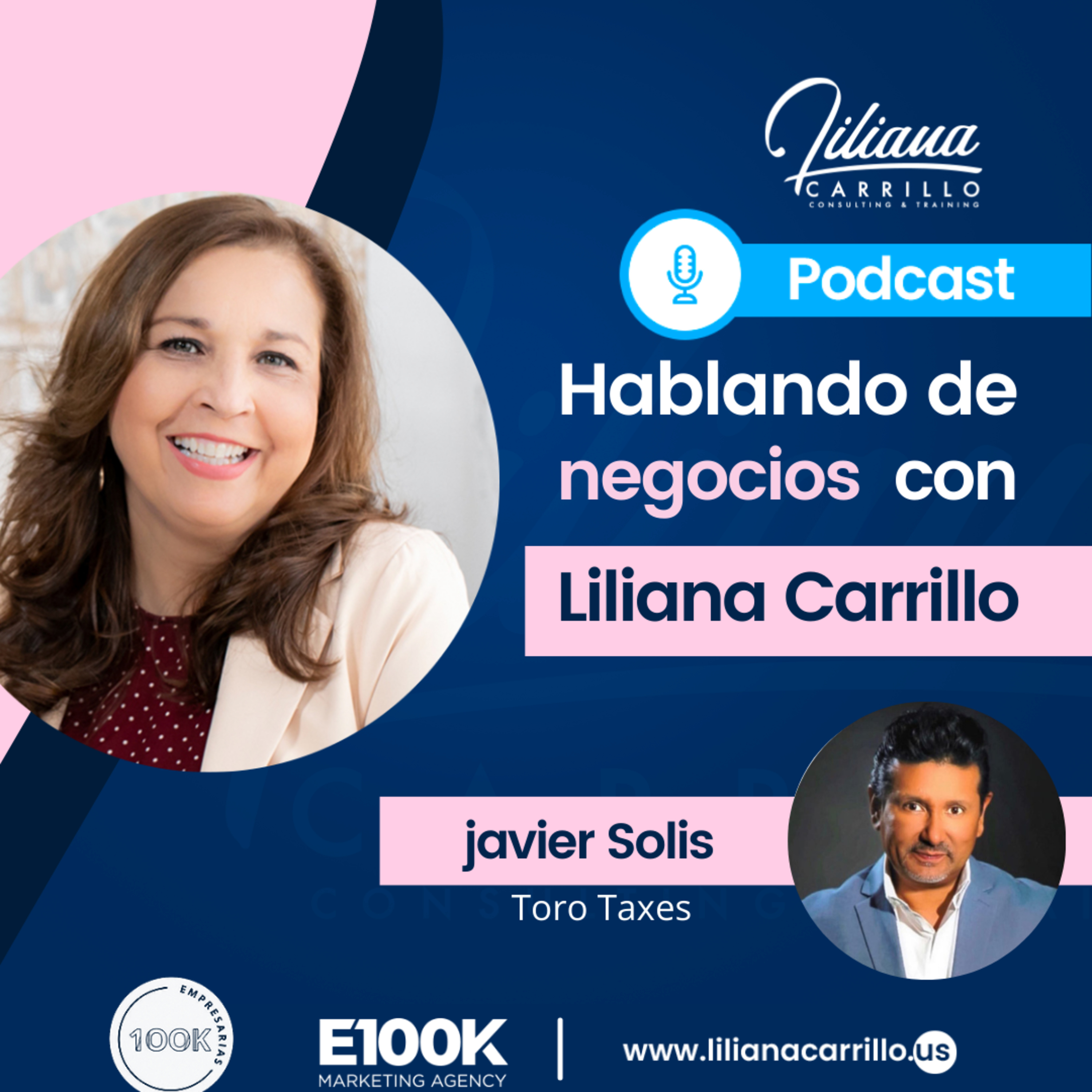 Hablando de Negocios con Liliana Carrillo