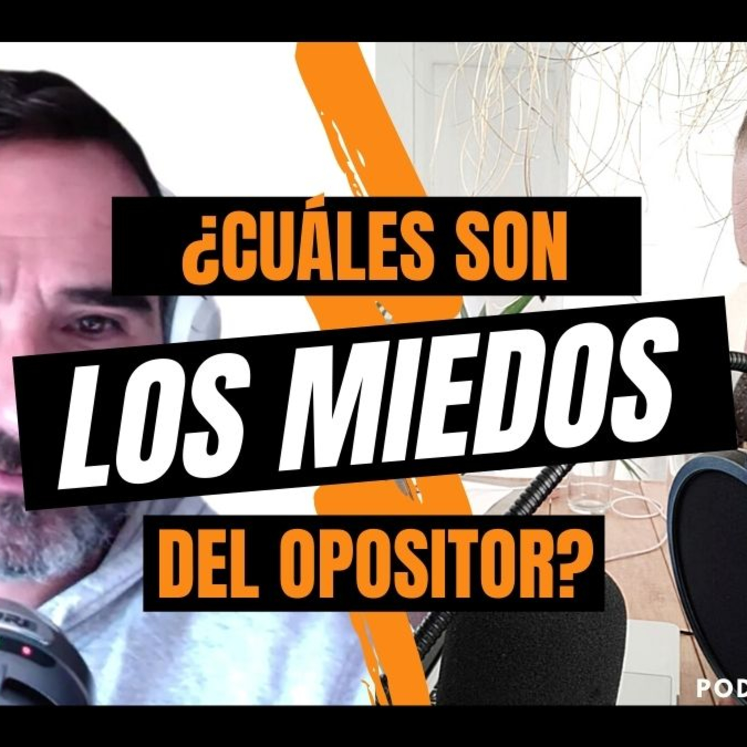 Podcast para Opositores y Opositoras Capítulo 001 Presentación