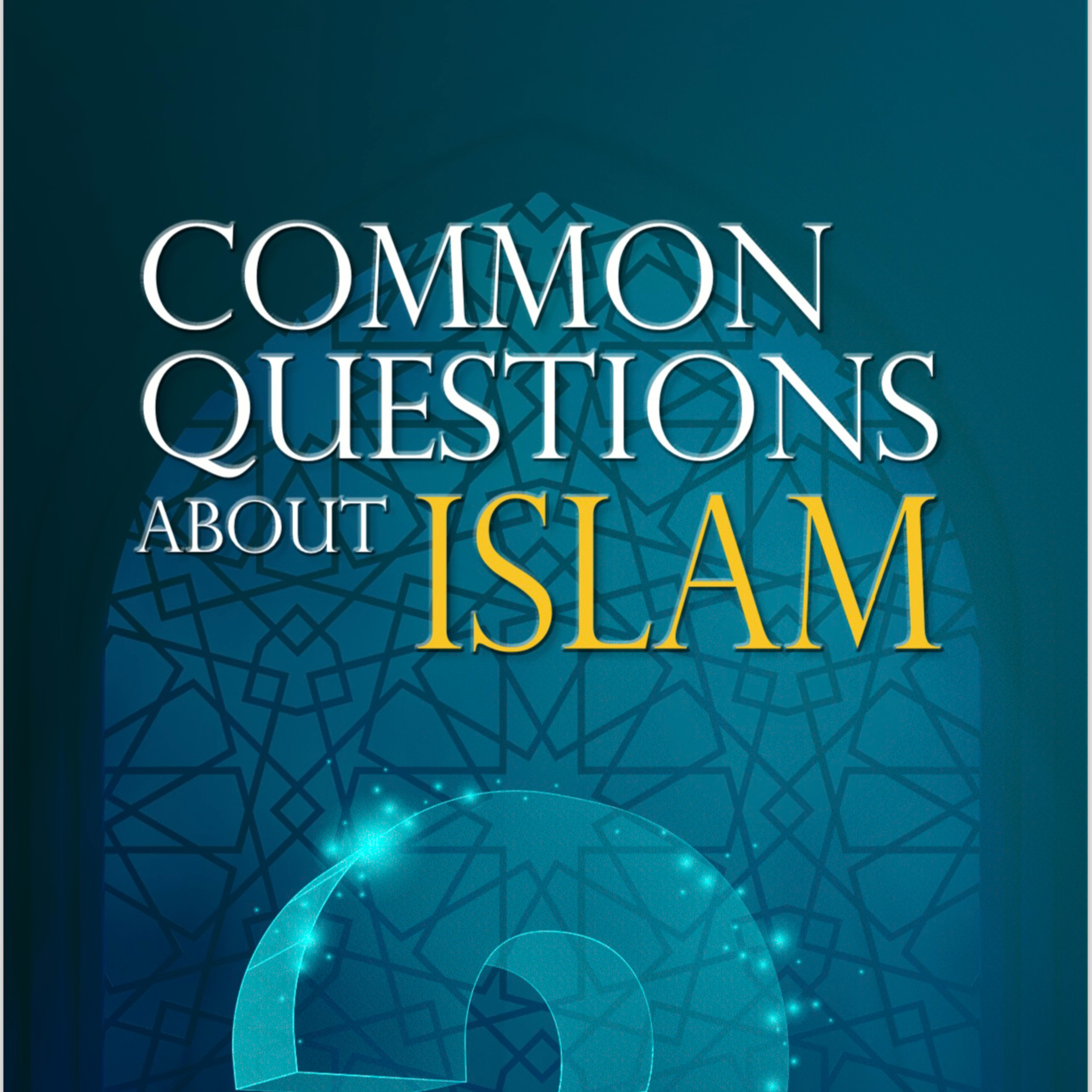 Common Questions About Islam 2
