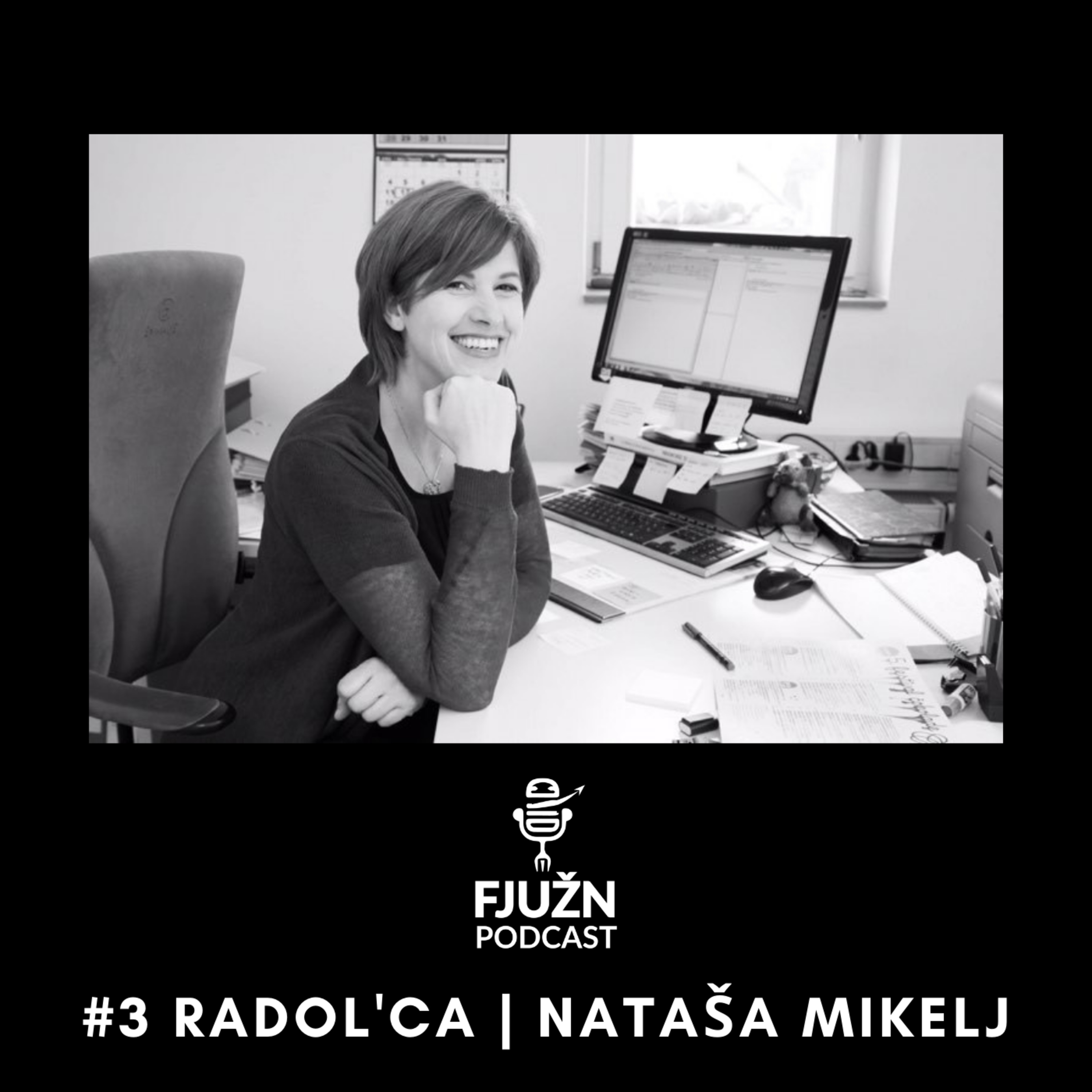 #3 RADOL'CA | Nataša Mikelj episode artwork