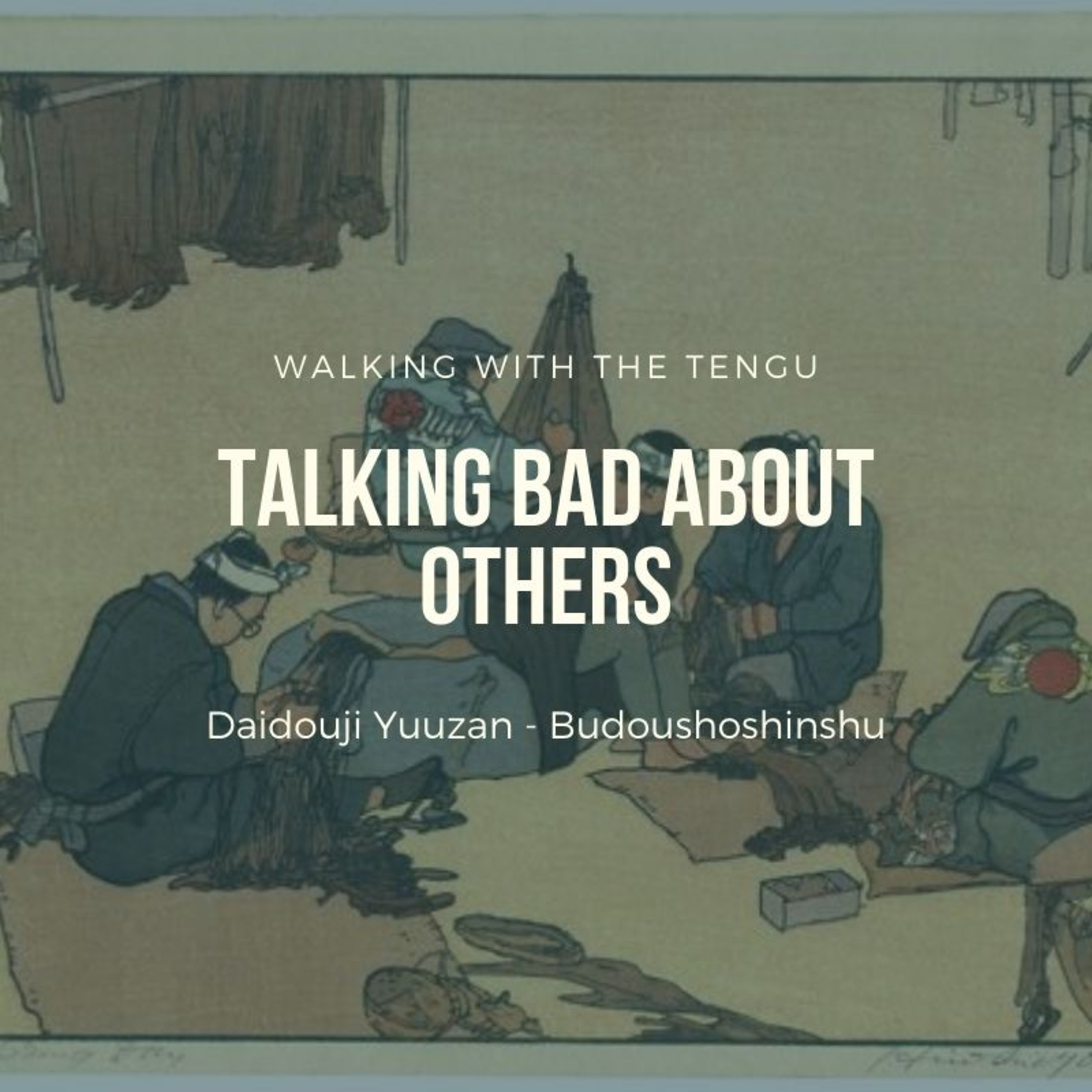 Budoushoshinshu: Talking Bad About Others episode artwork
