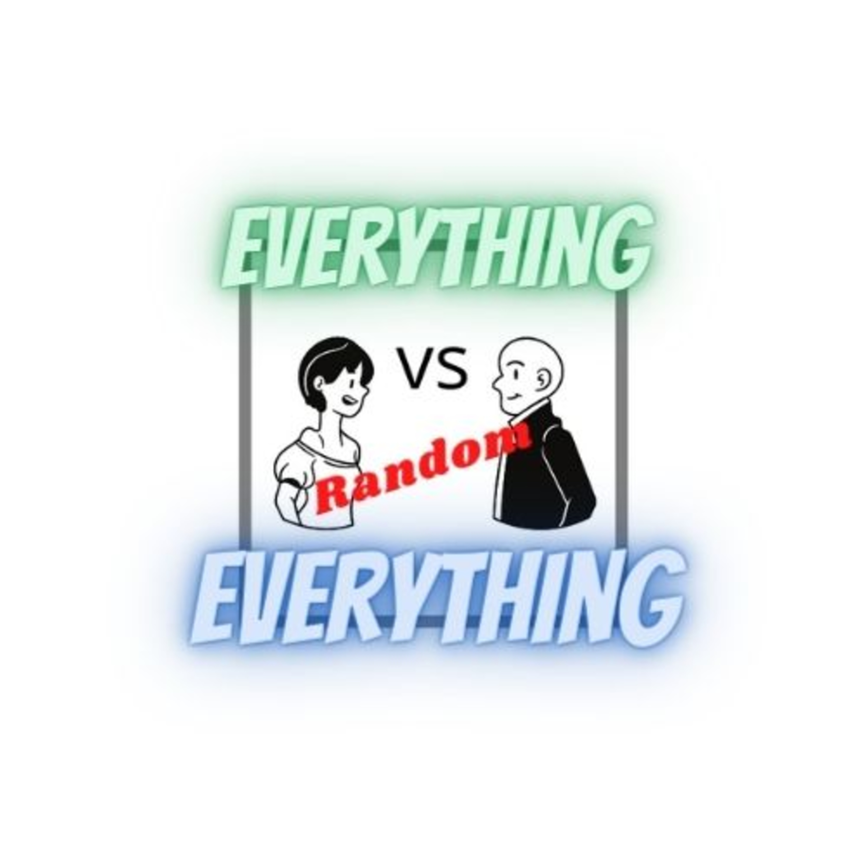 Everything vs Everything: Random episode artwork