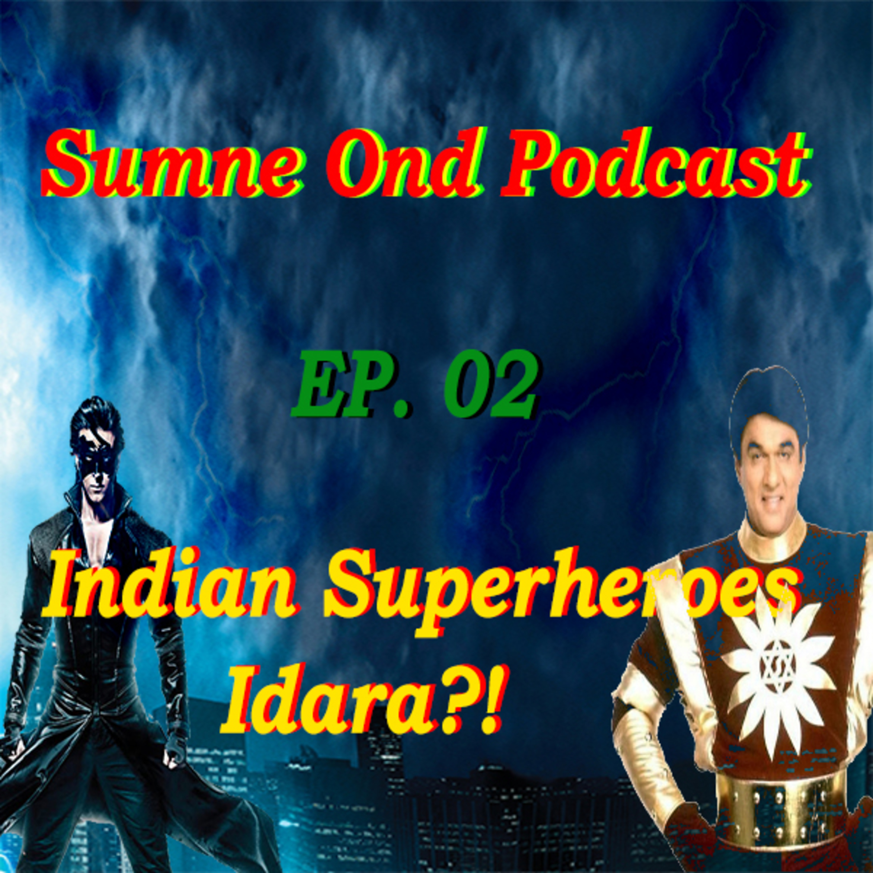 Sumne Ond Podcast