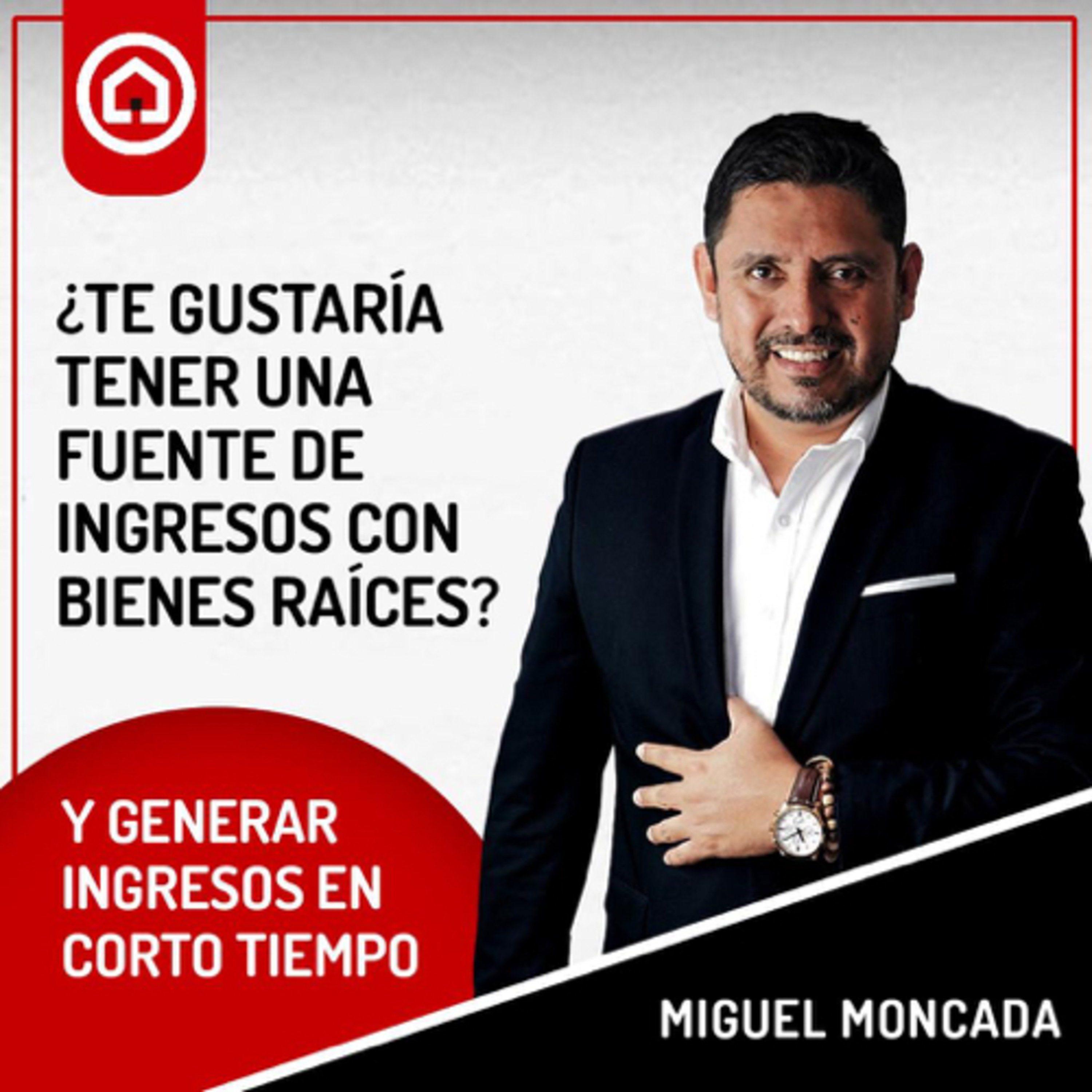 Miguel Moncada - Bienes Raíces