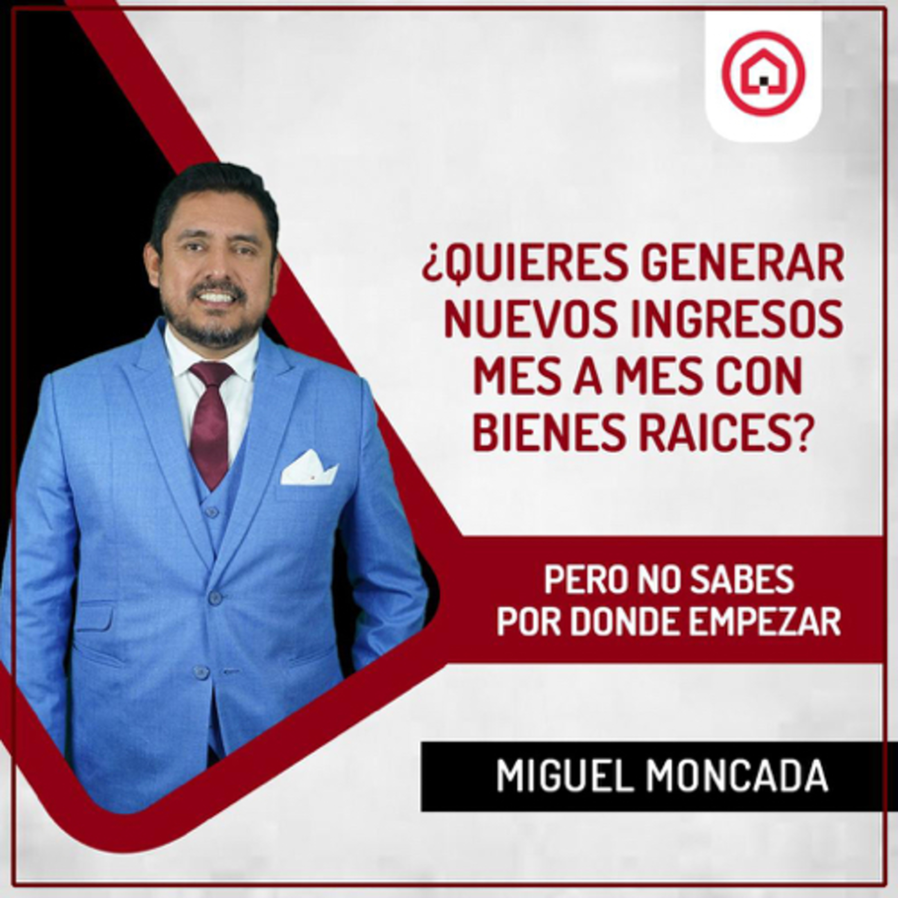 Miguel Moncada - Bienes Raíces