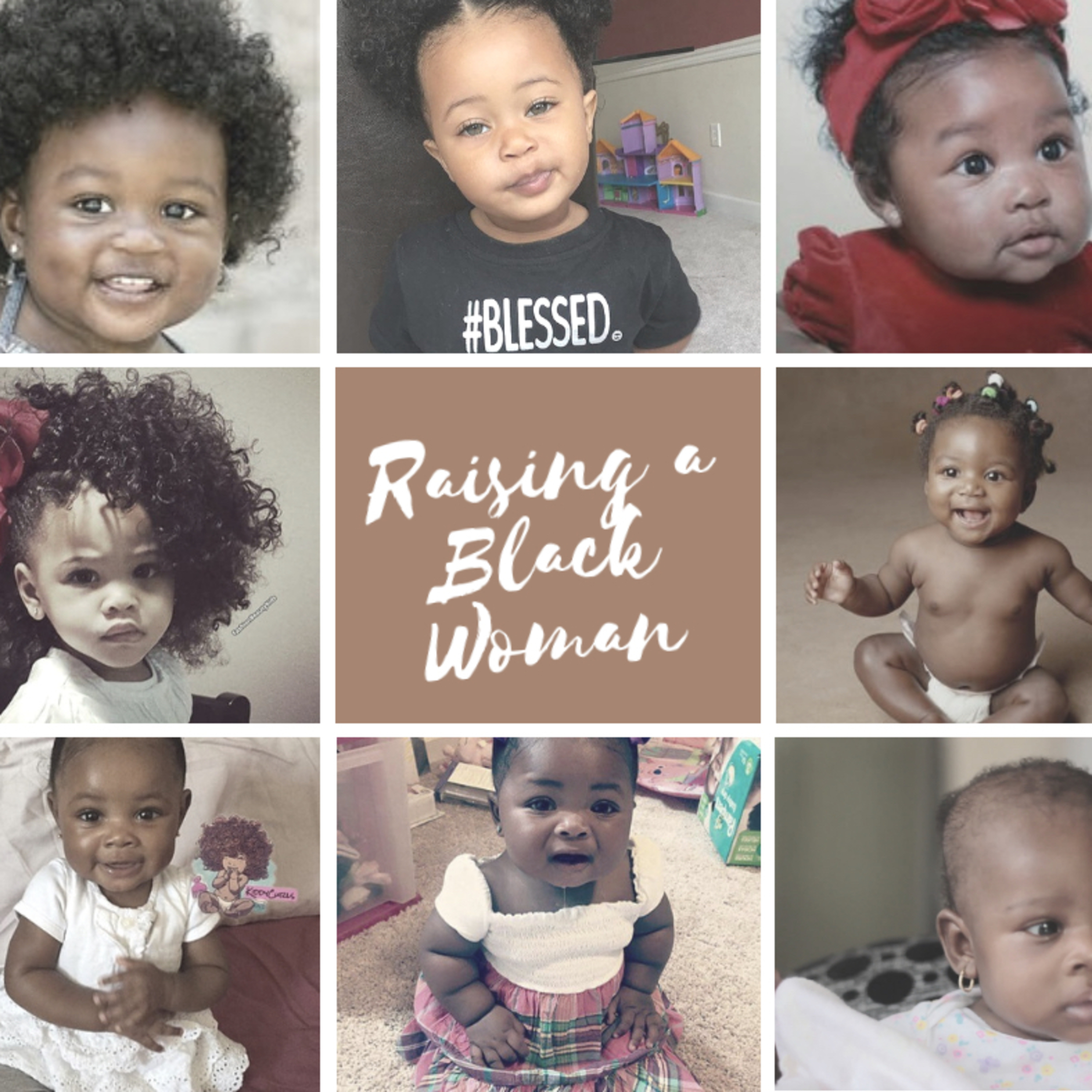 Raising A Black Woman 