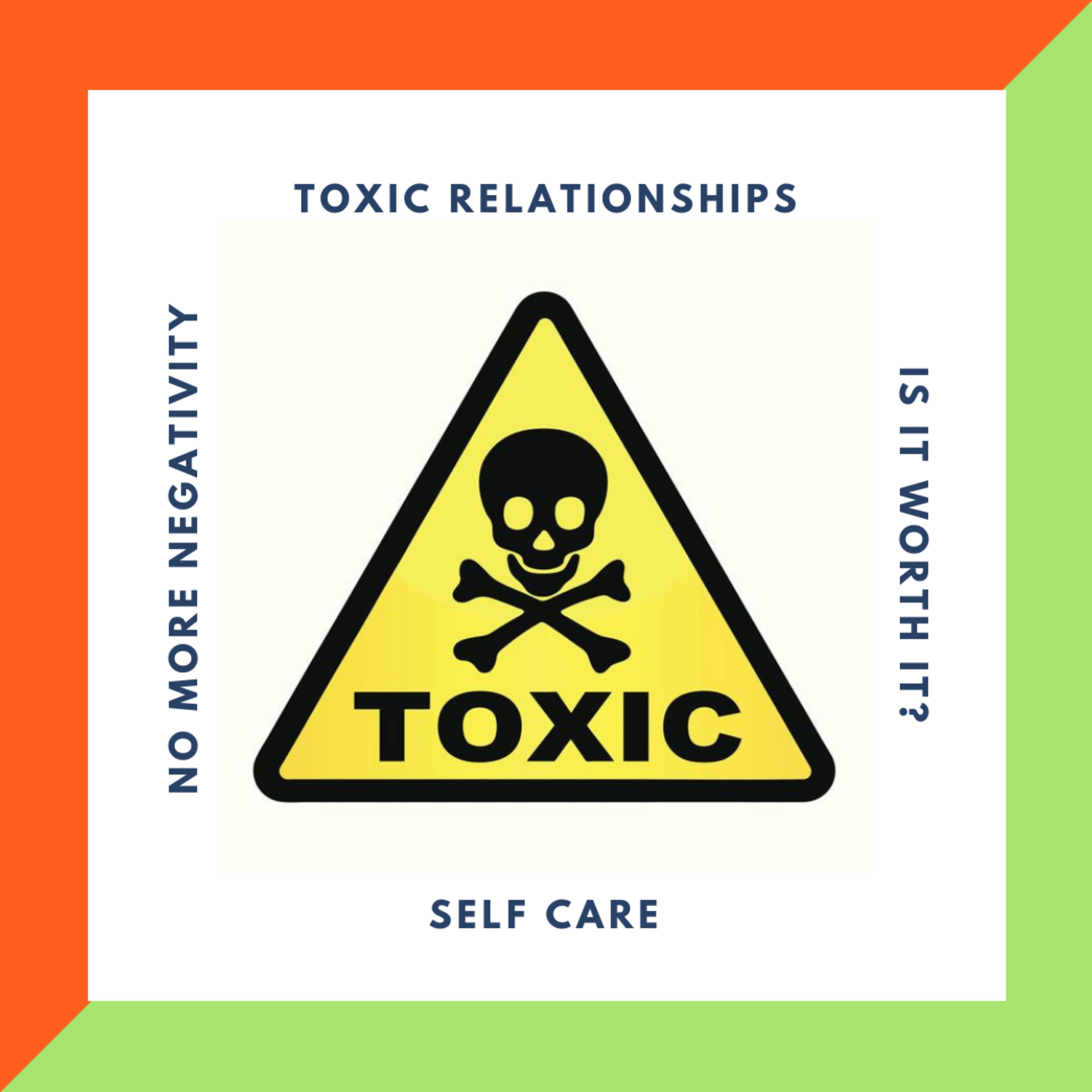Toxic Relationships