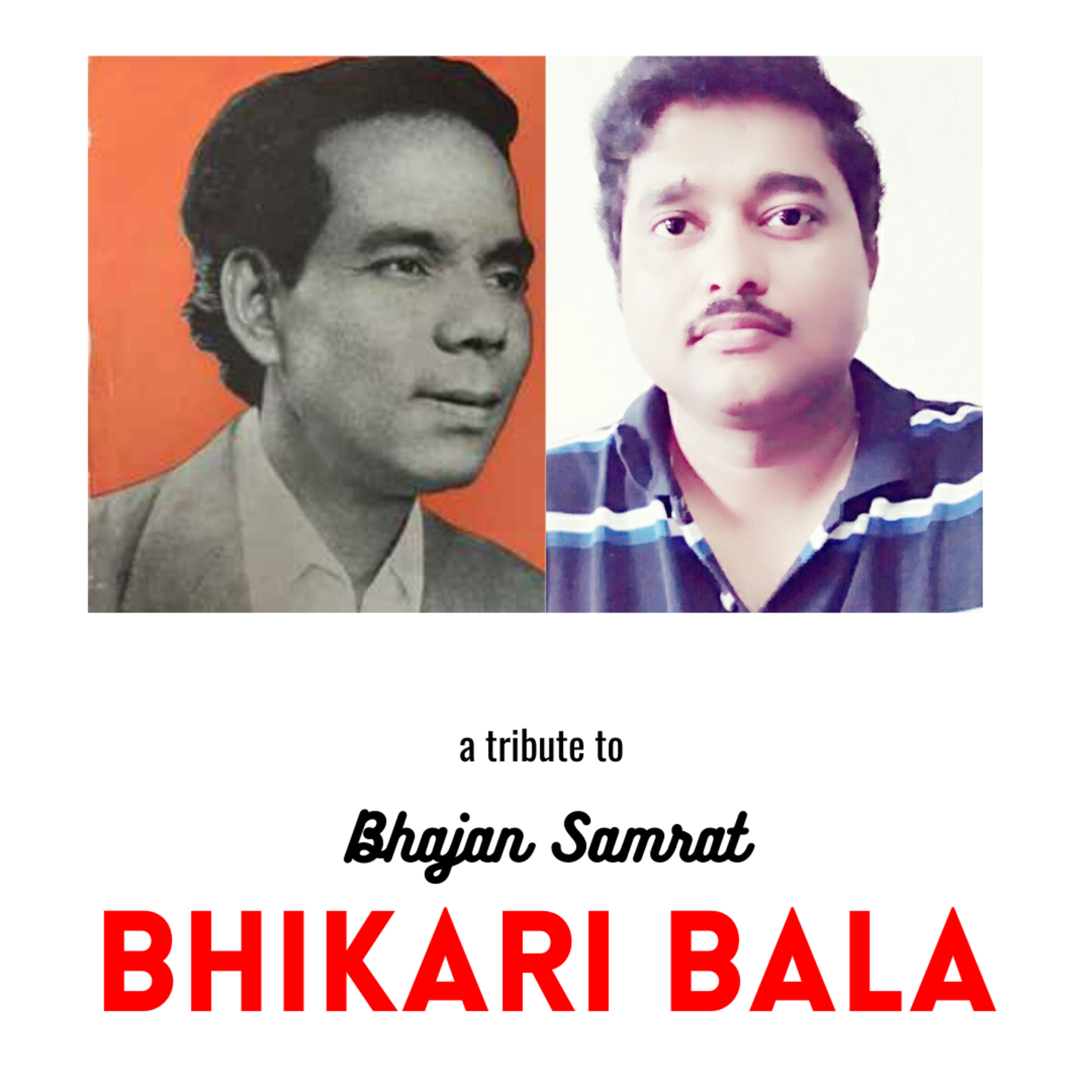 a tribute to Bhajan Samrat Bhikari Bala episode artwork