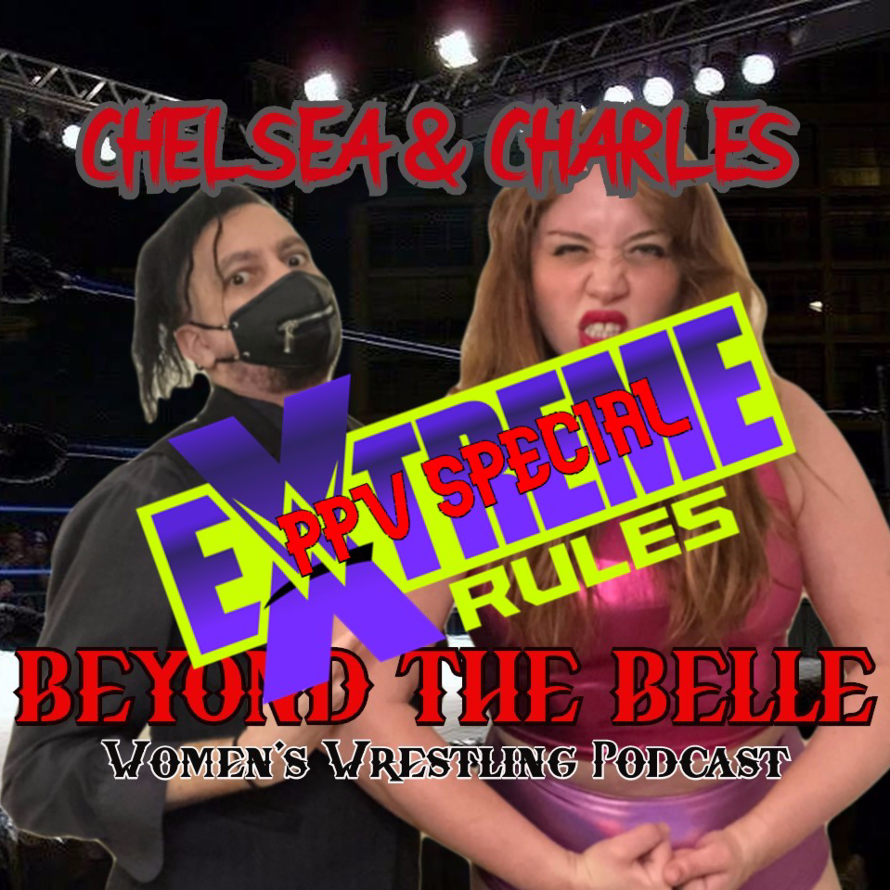 Episode 55.5 - Extreme Rules 2021 PPV Special episode artwork