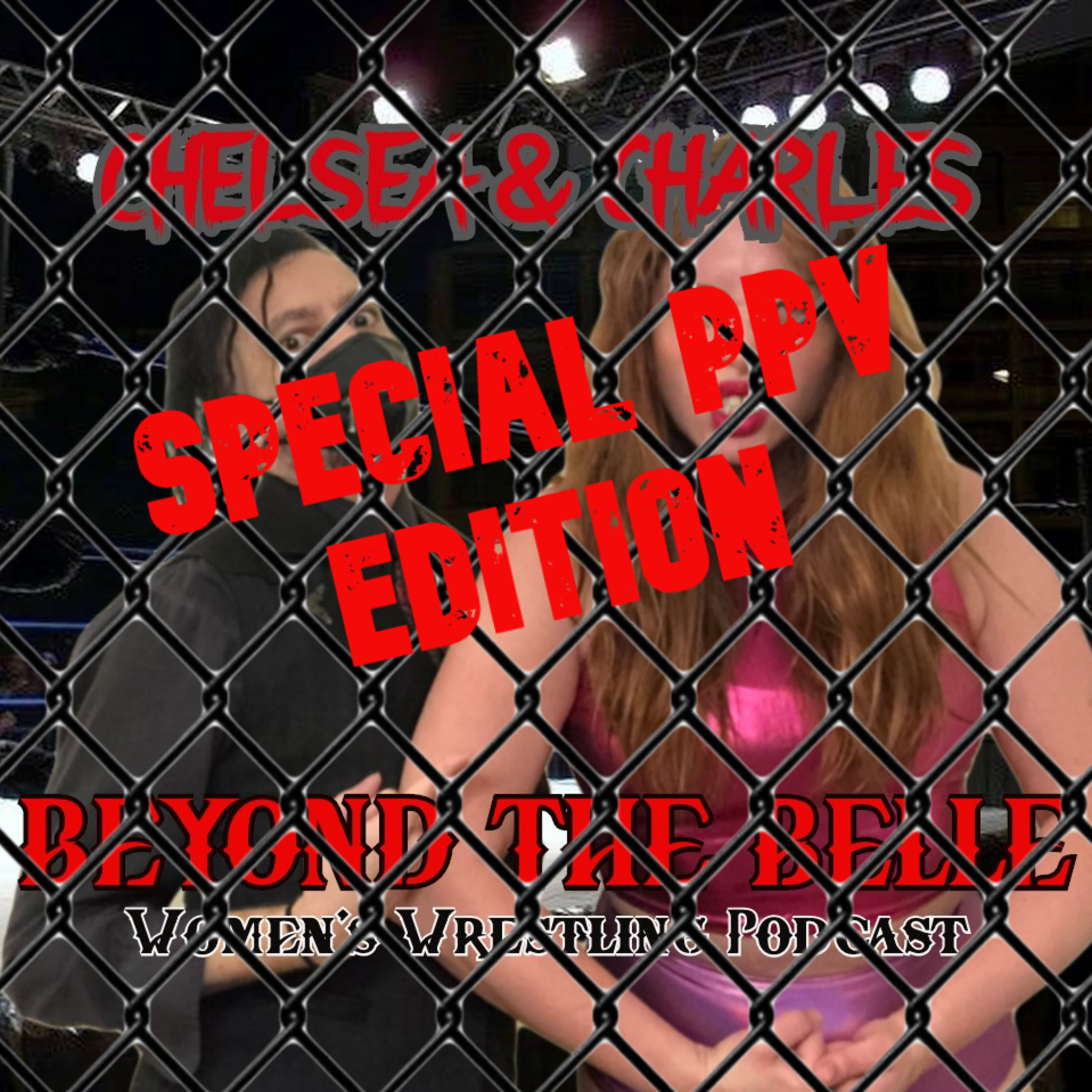 Episode 62.5 - PPV SPECIAL - WWE Elimination Chamber/IMPACT No Surrender episode artwork