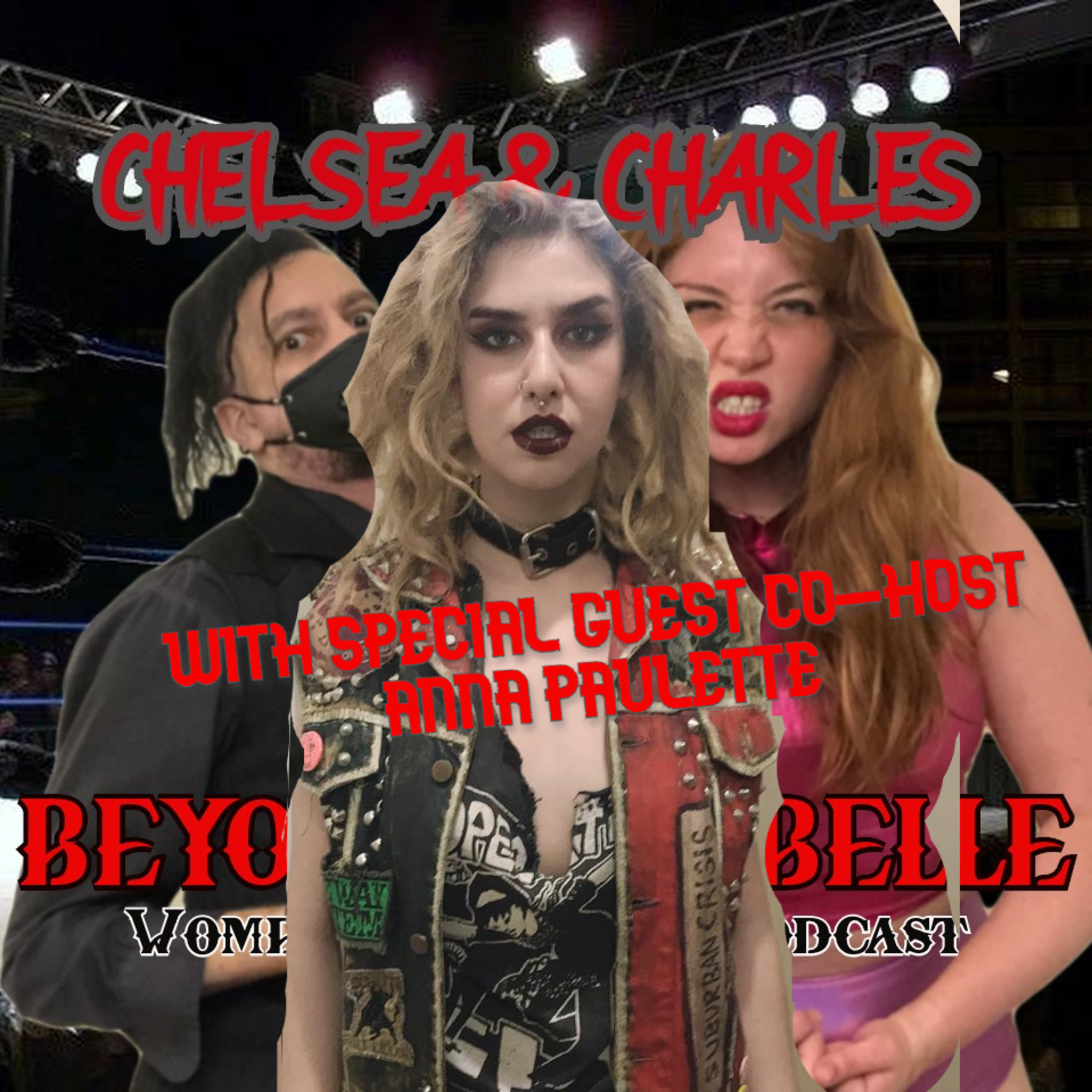 Episode 64 - With Special Guest Anna Paulette - March 15th to 19th, 2022 episode artwork