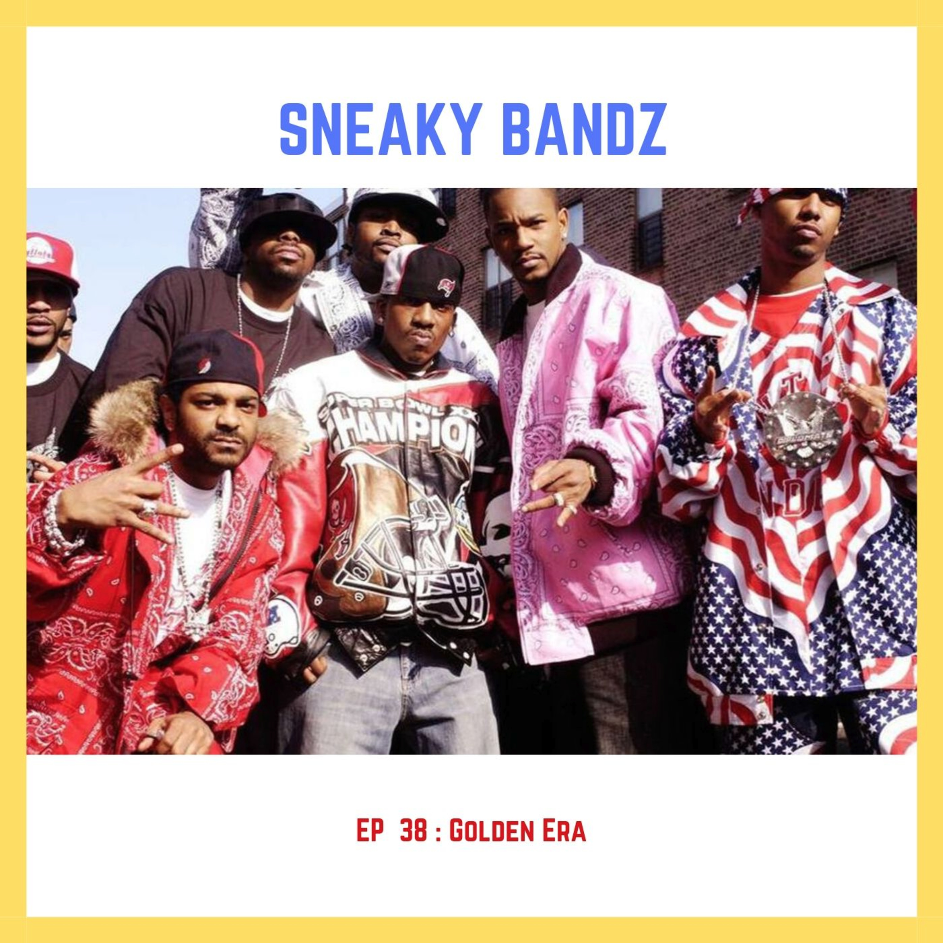 Ep. 38 : Golden Era