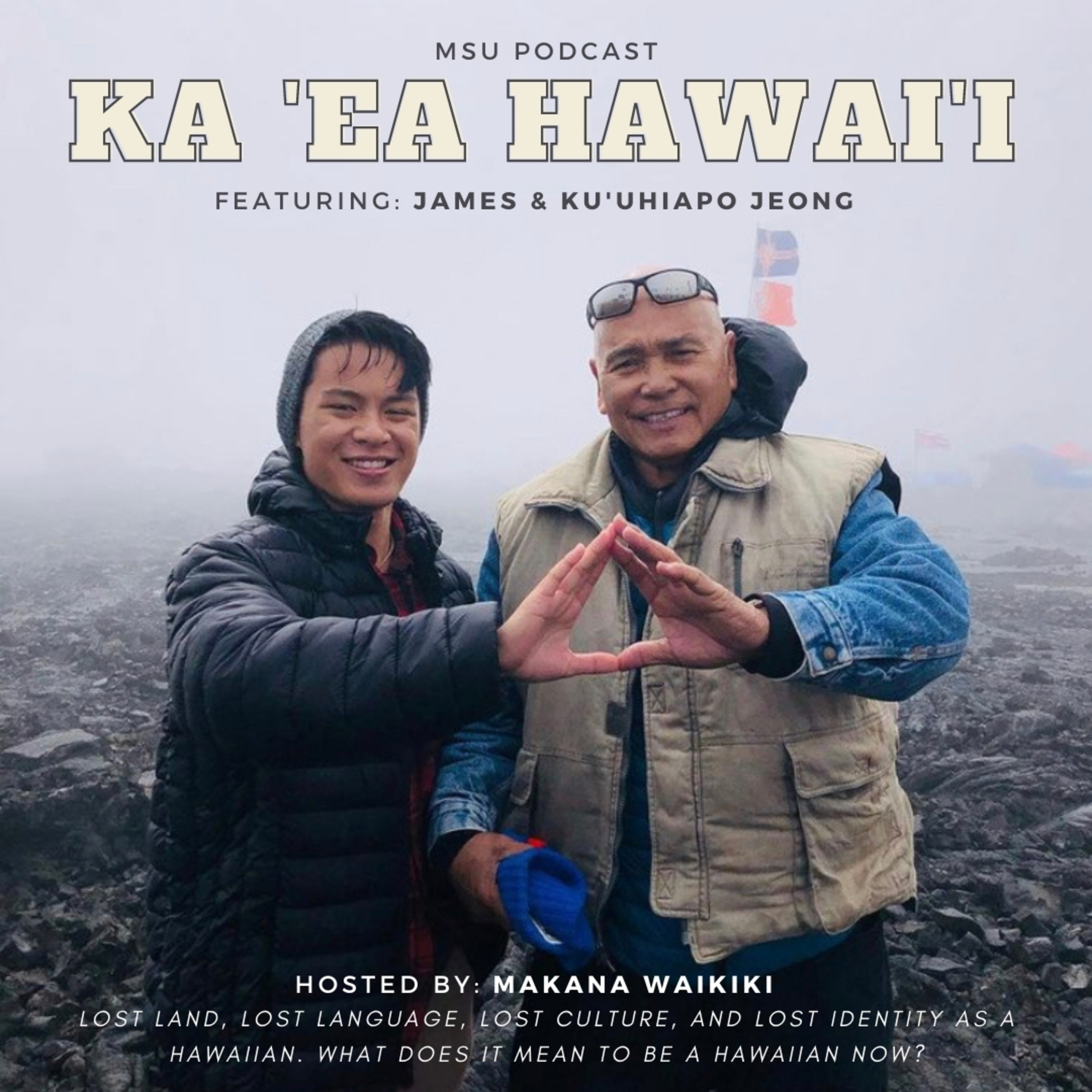 MSU: Ka 'Ea Hawai'i episode artwork
