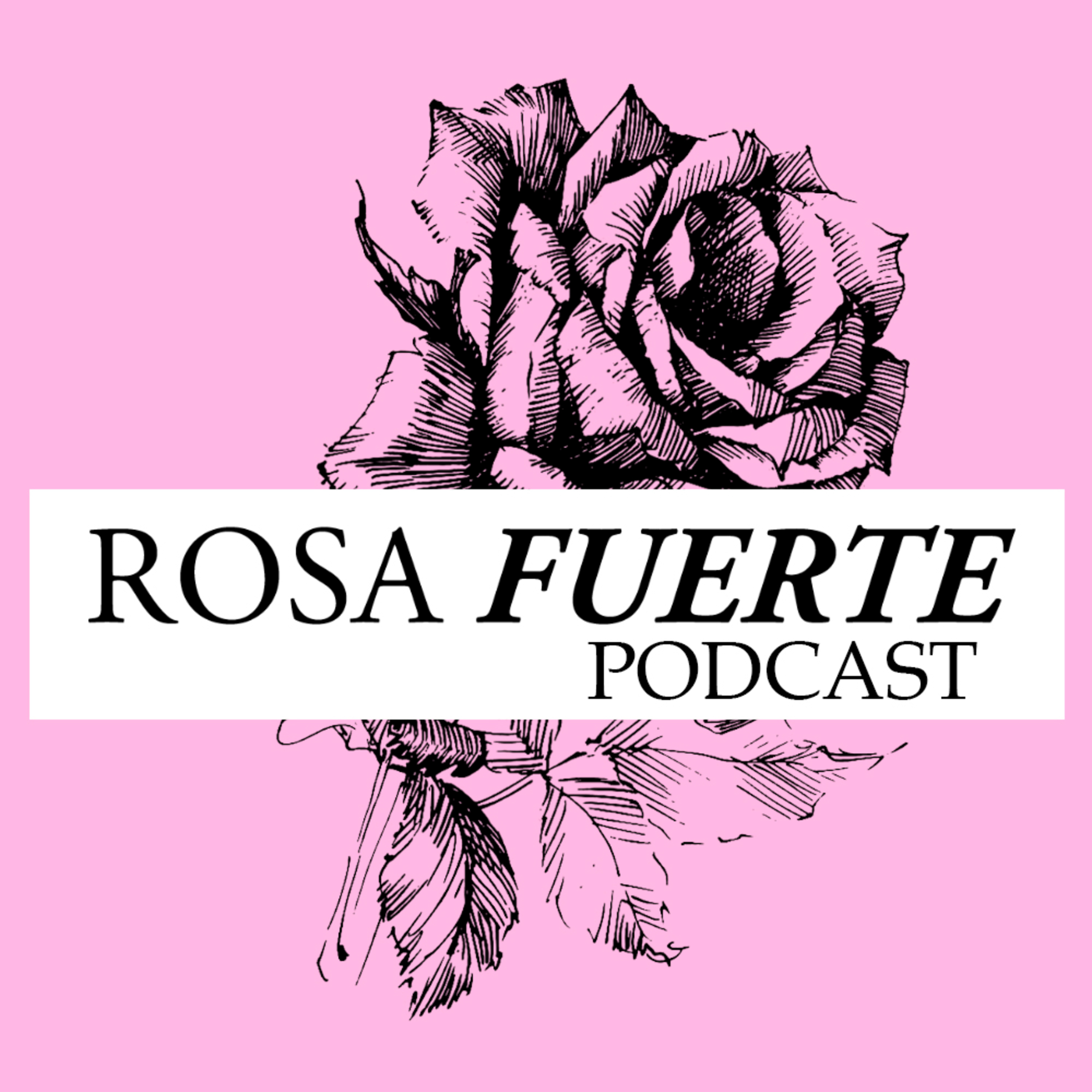 Rosa Fuerte