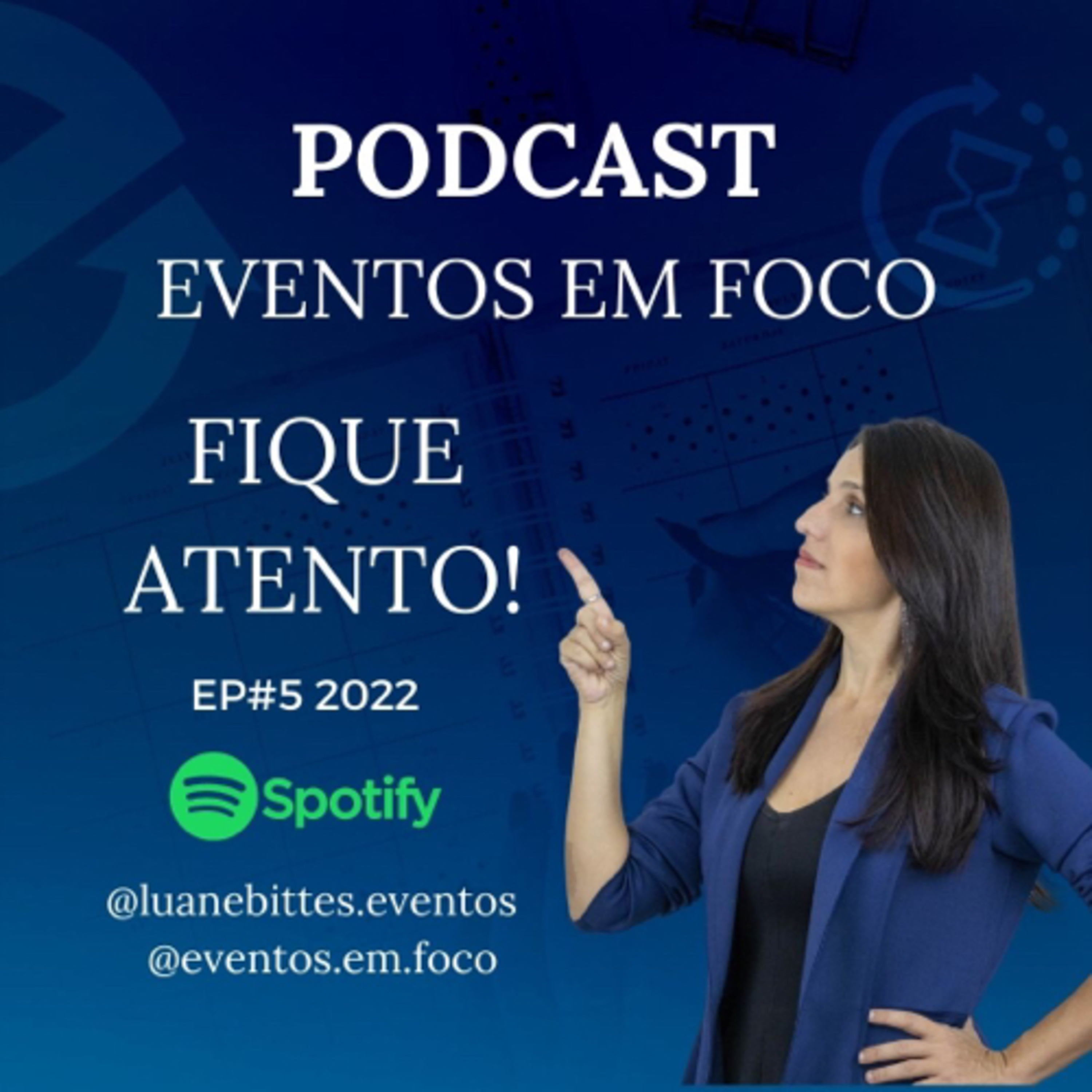 Eventos em Foco com Luane Bittes